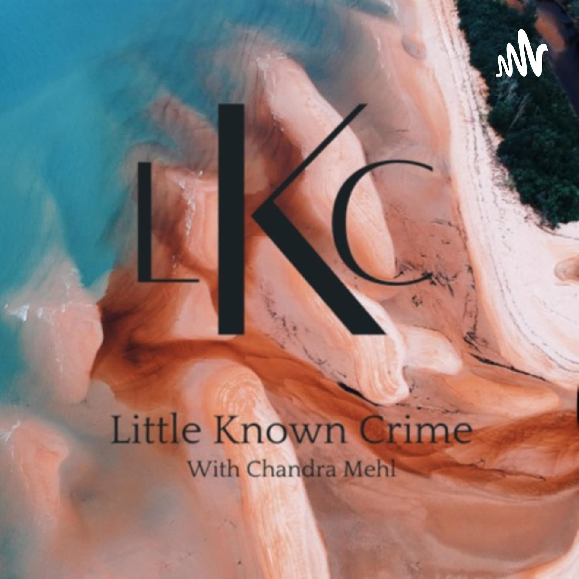 Little Known Crime - Podcasts