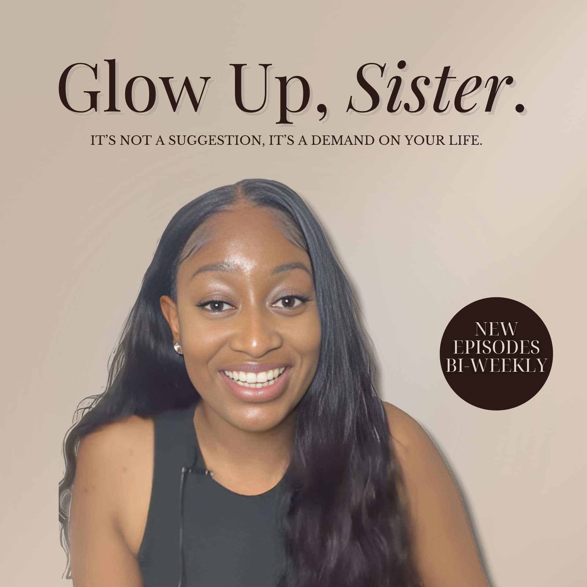 Glow Up, Sister. - Podcasts