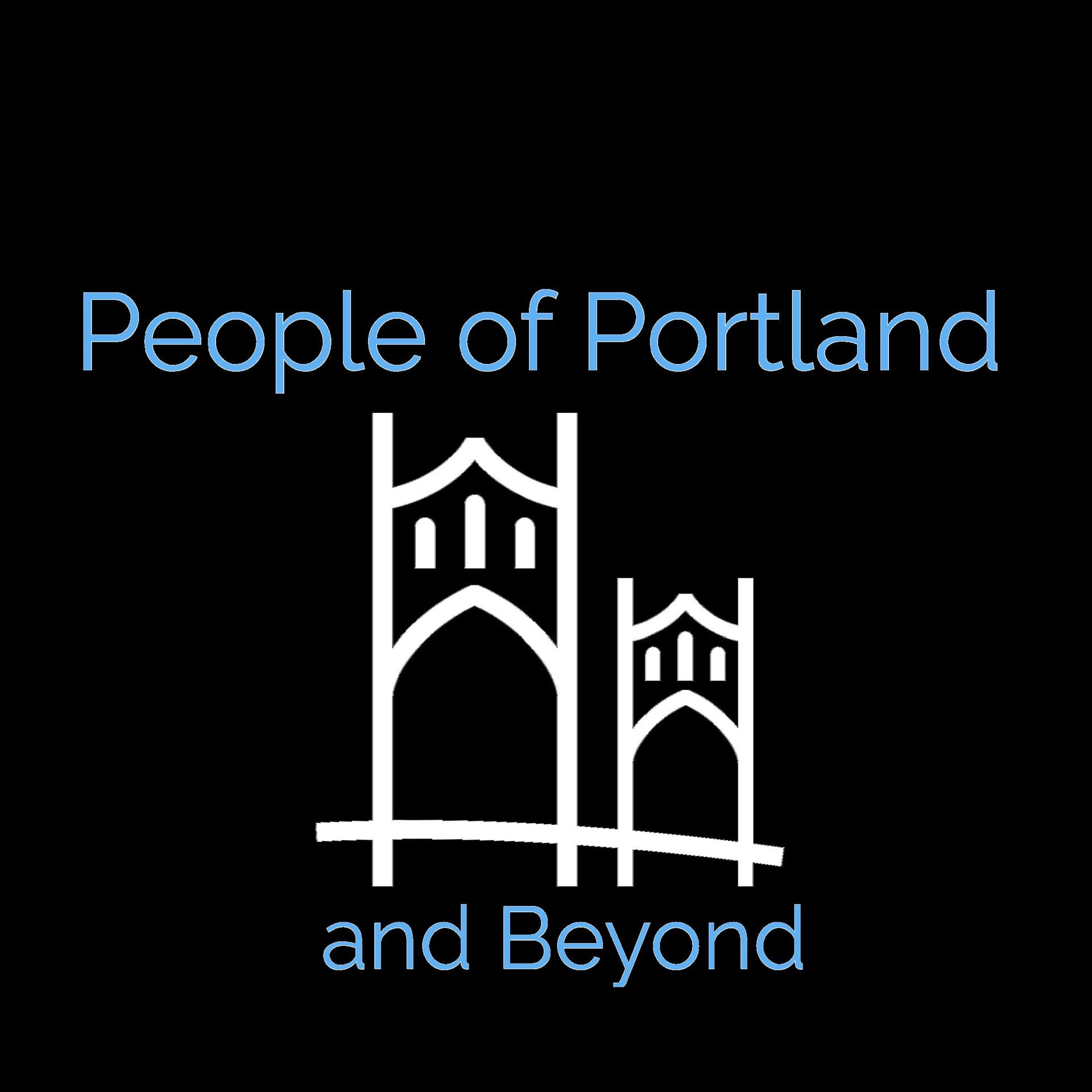 People of Portland and Beyond - Podcasts