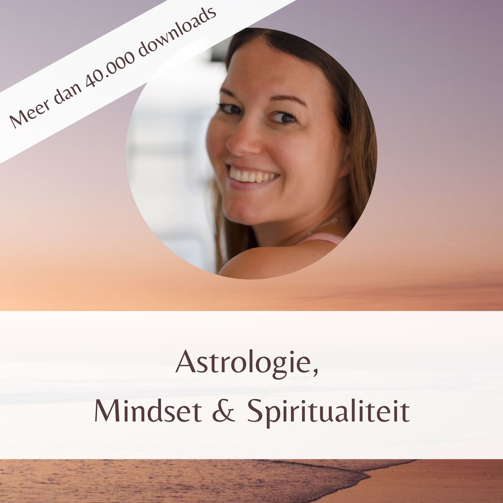 Astrologie, Mindset en Spiritualiteit - Podcasts