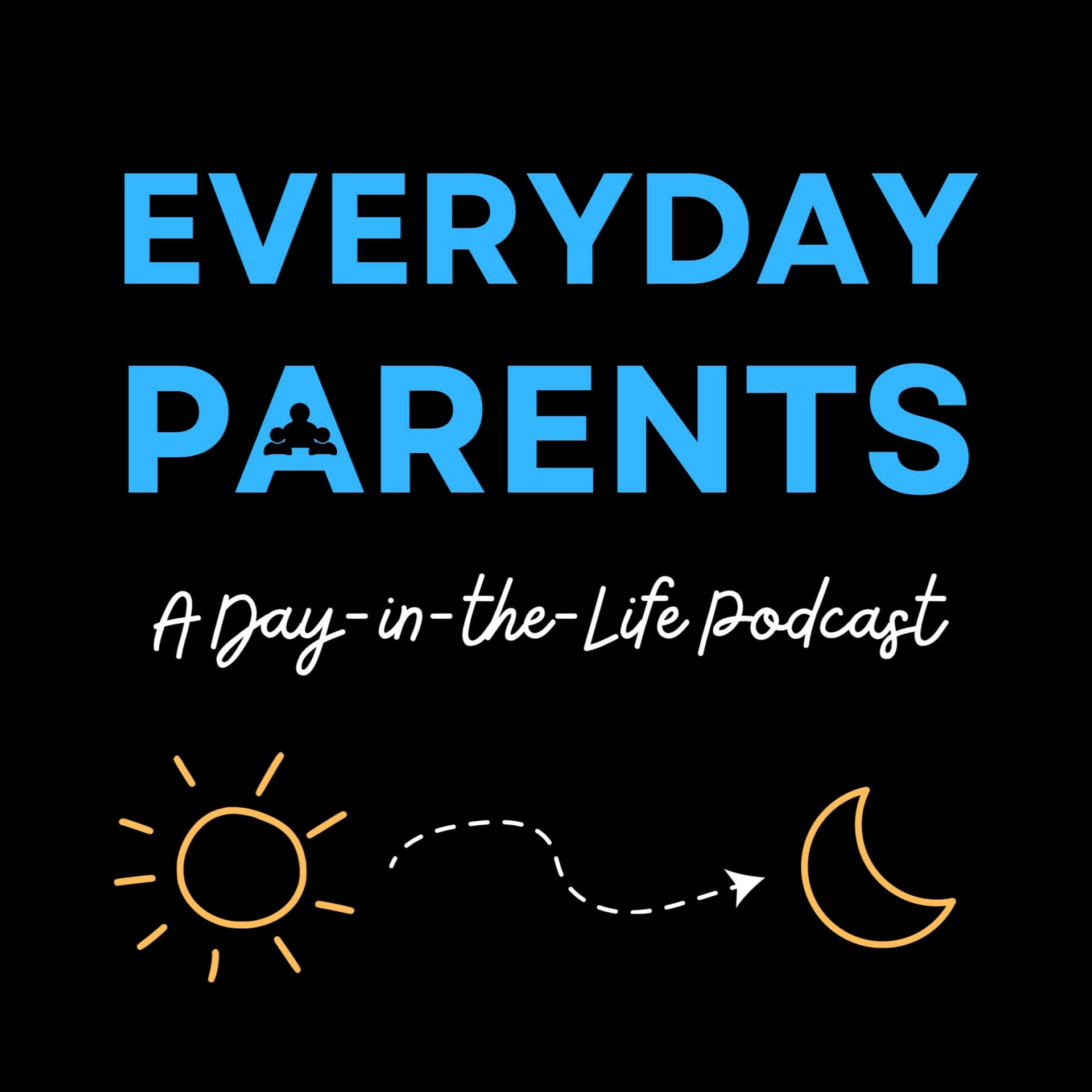 Everyday Parents: A Day-in-the-Life Podcast - Podcast