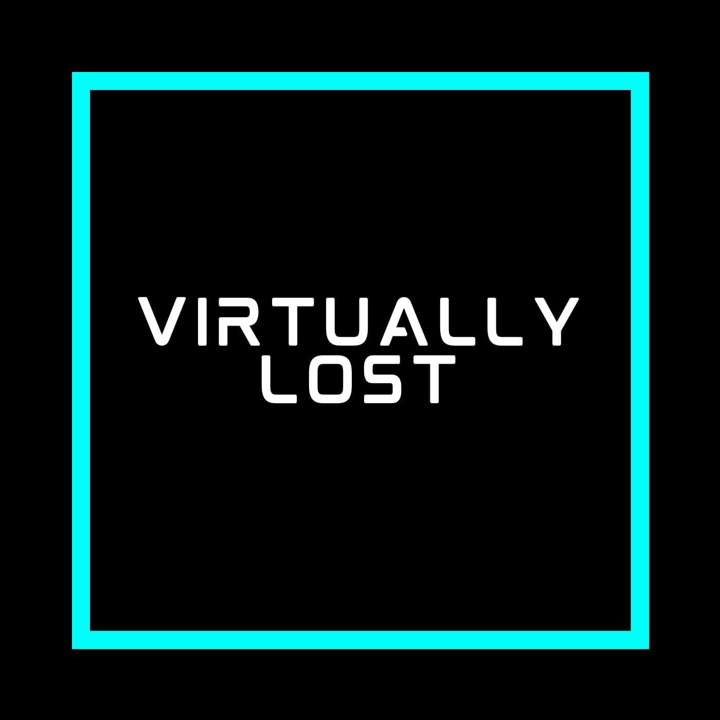 Virtually Lost - Podcasts