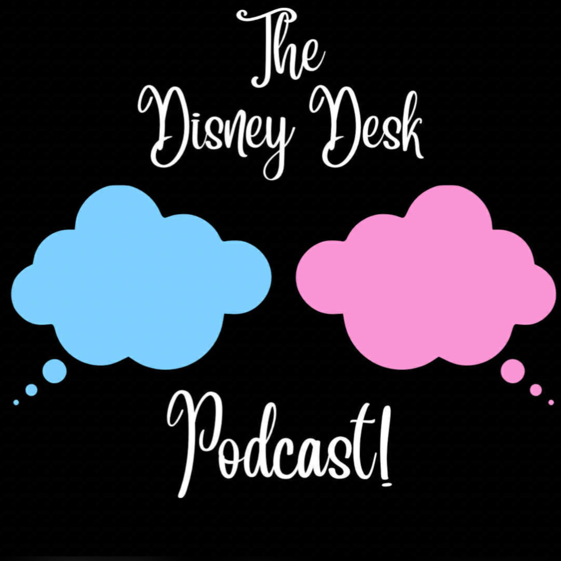 The Disney Desk Podcast - Podcasts