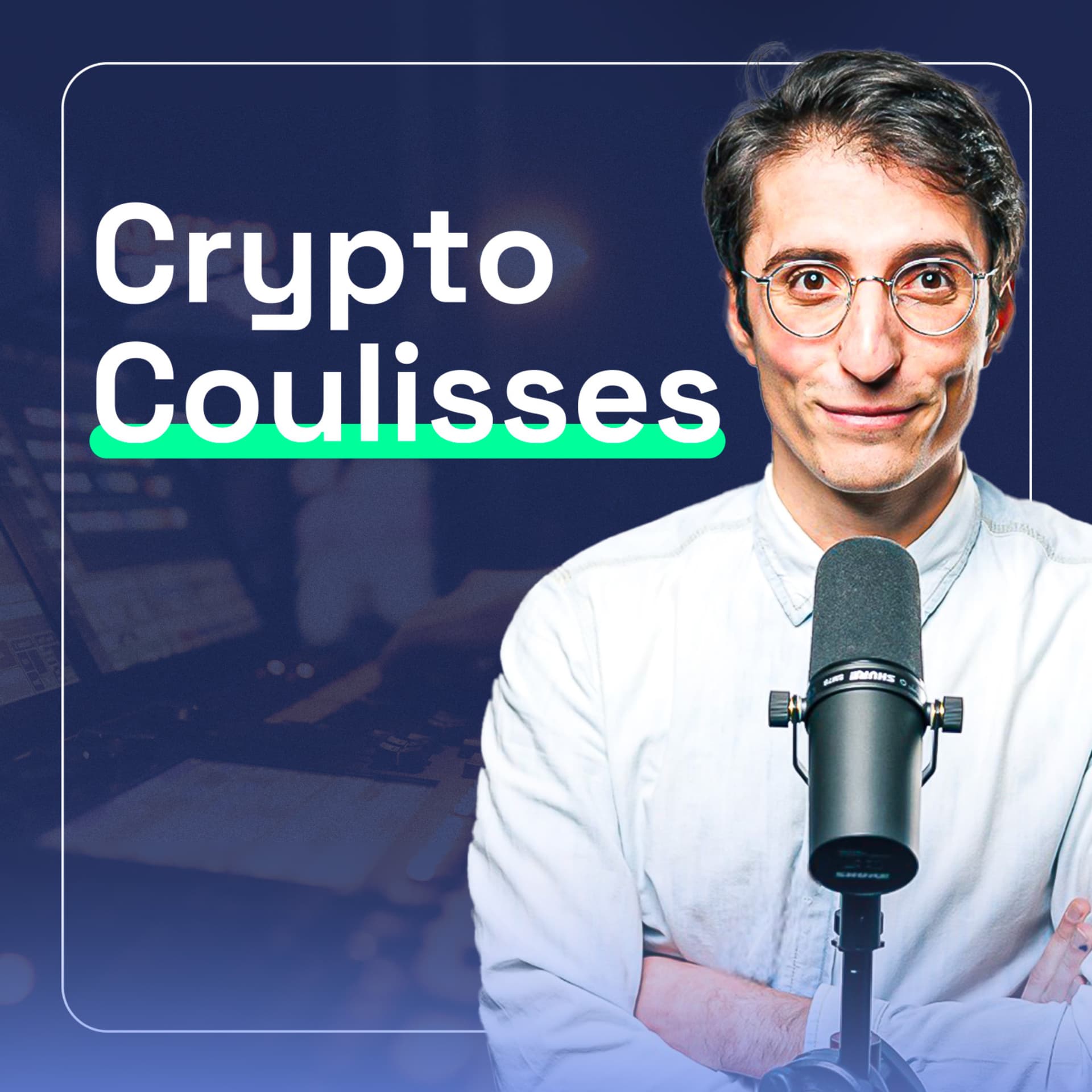 Crypto Coulisses (Bitcoin, Investissement & Blockchain)