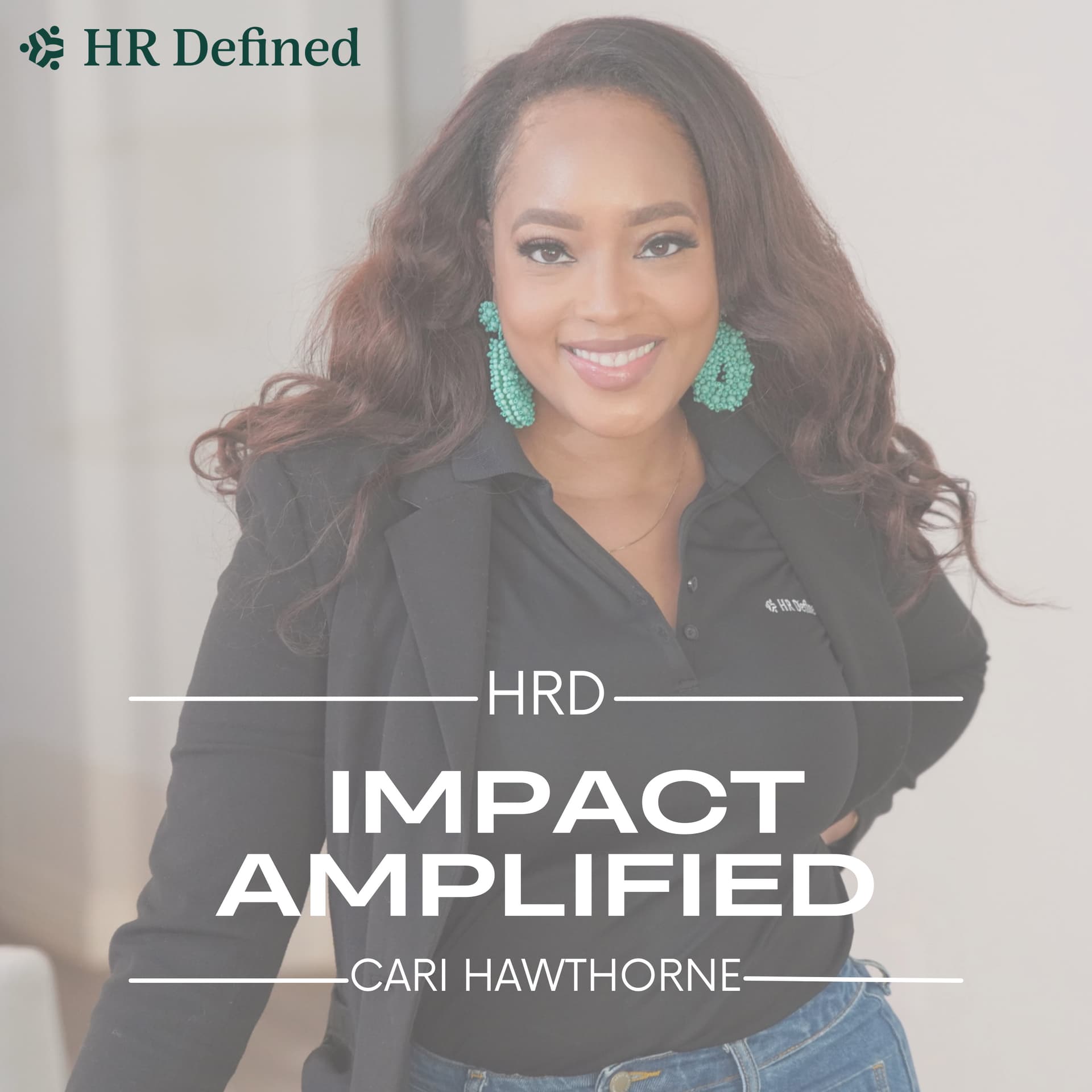 Impact Amplified with HR Defined - Podcasts