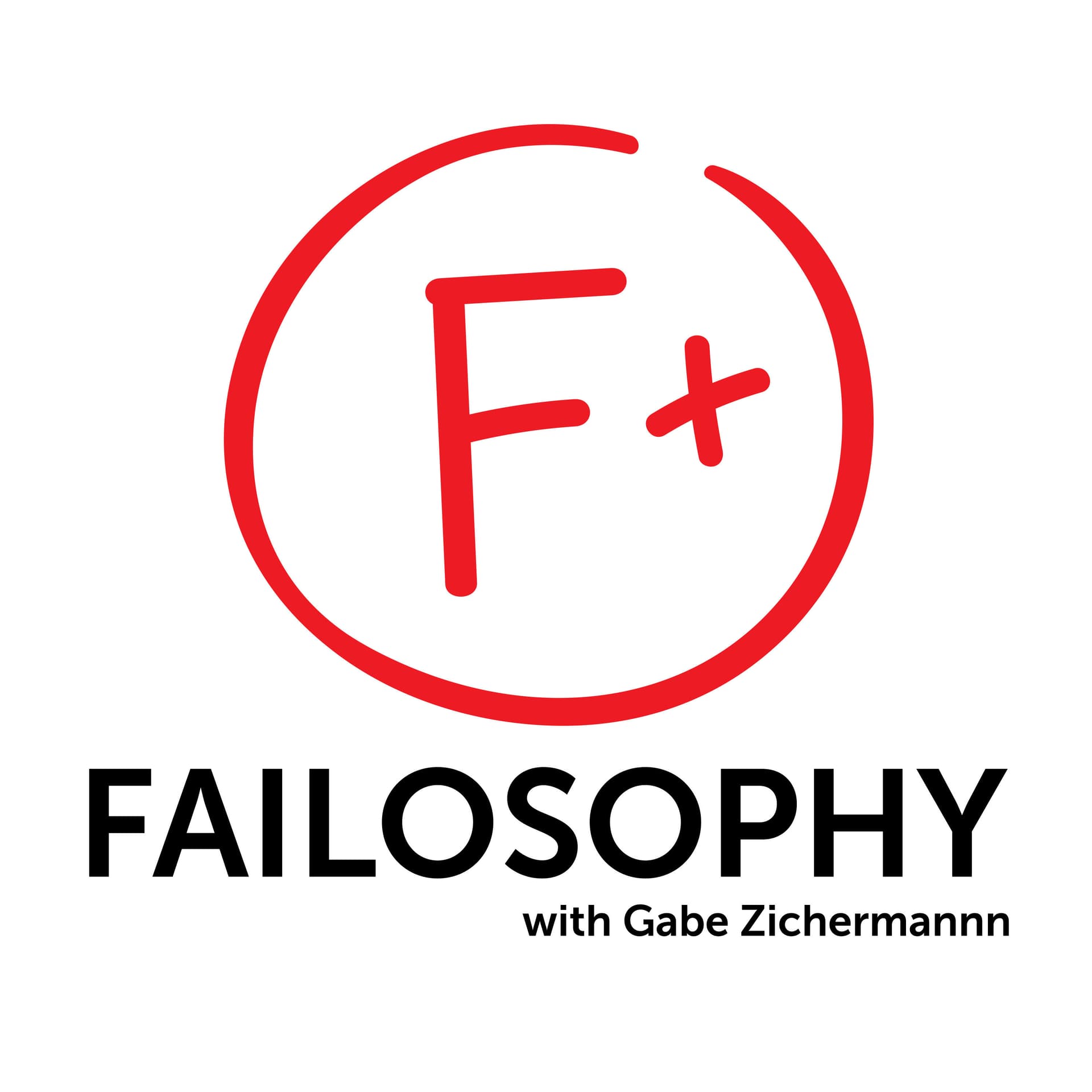 Failosophy with Gabe Zichermann - Podcasts