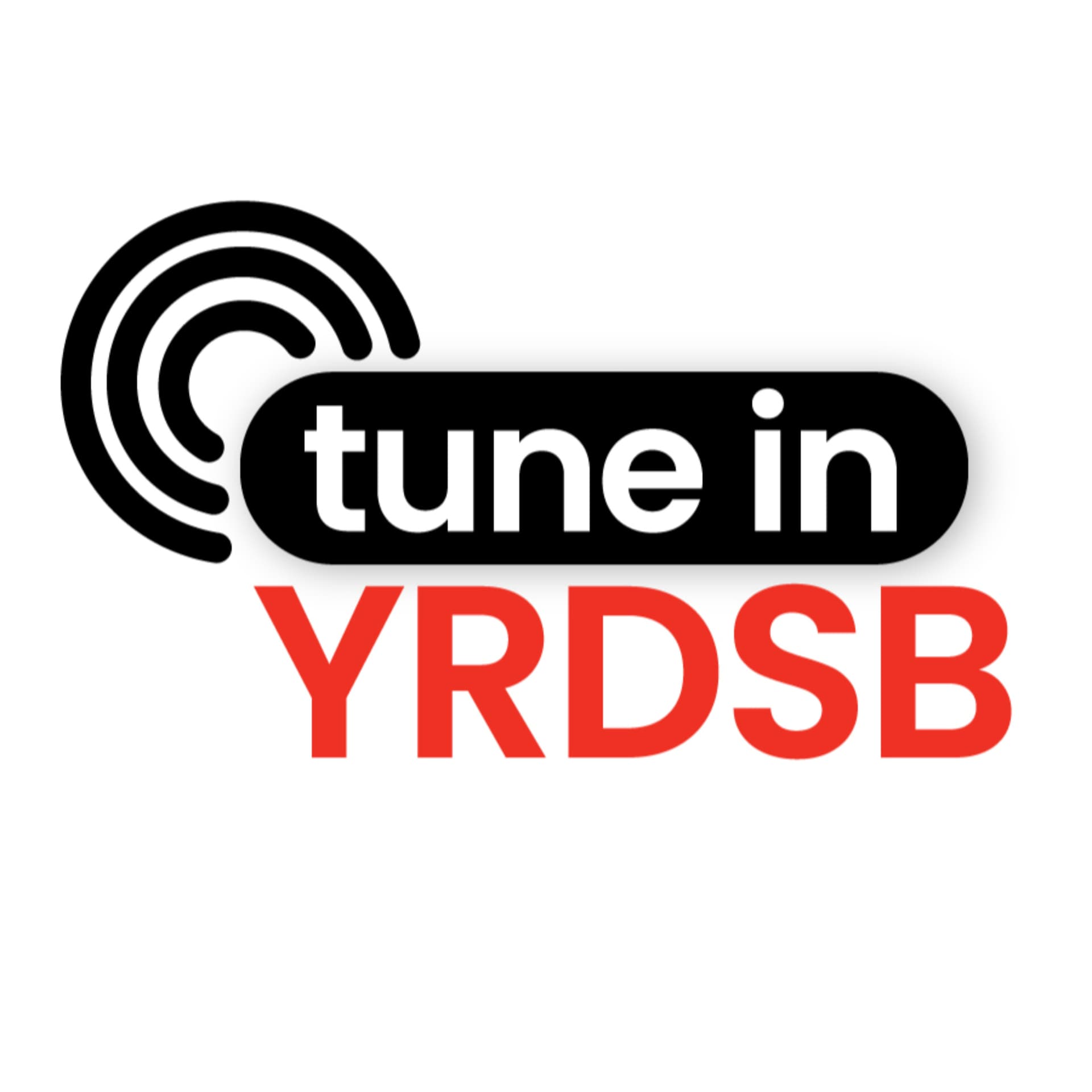 Tune In YRDSB - Podcasts