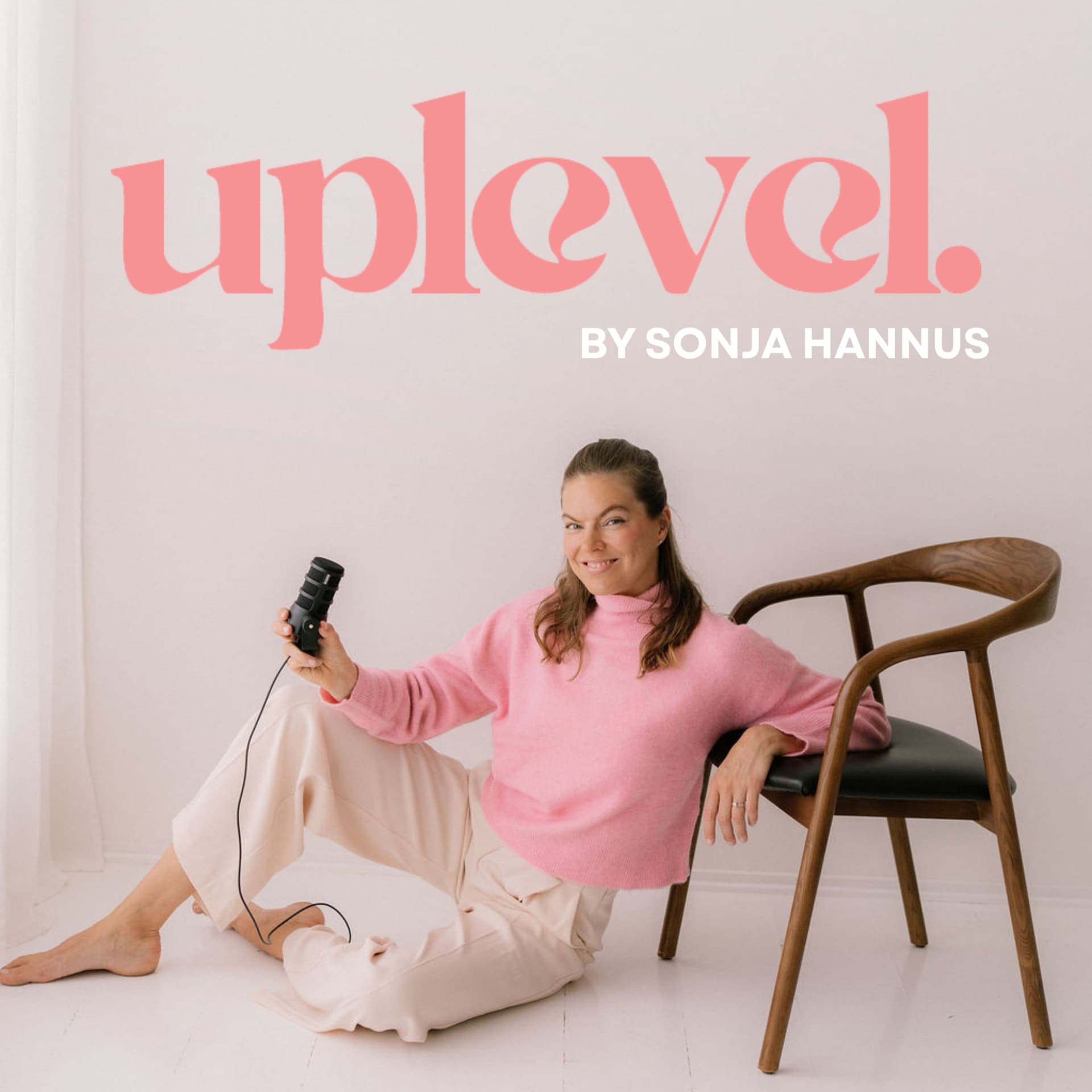UPLEVEL by Sonja Hannus - Podcast