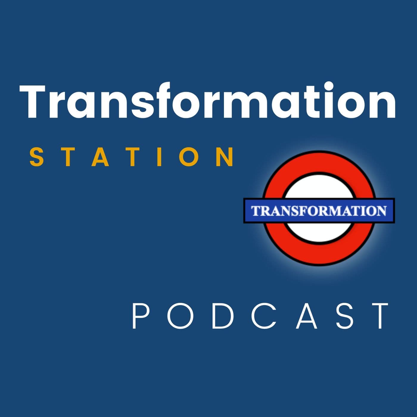 Transformation Station - Podcasts
