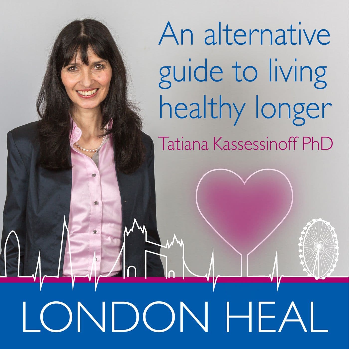 London Heal - Podcast