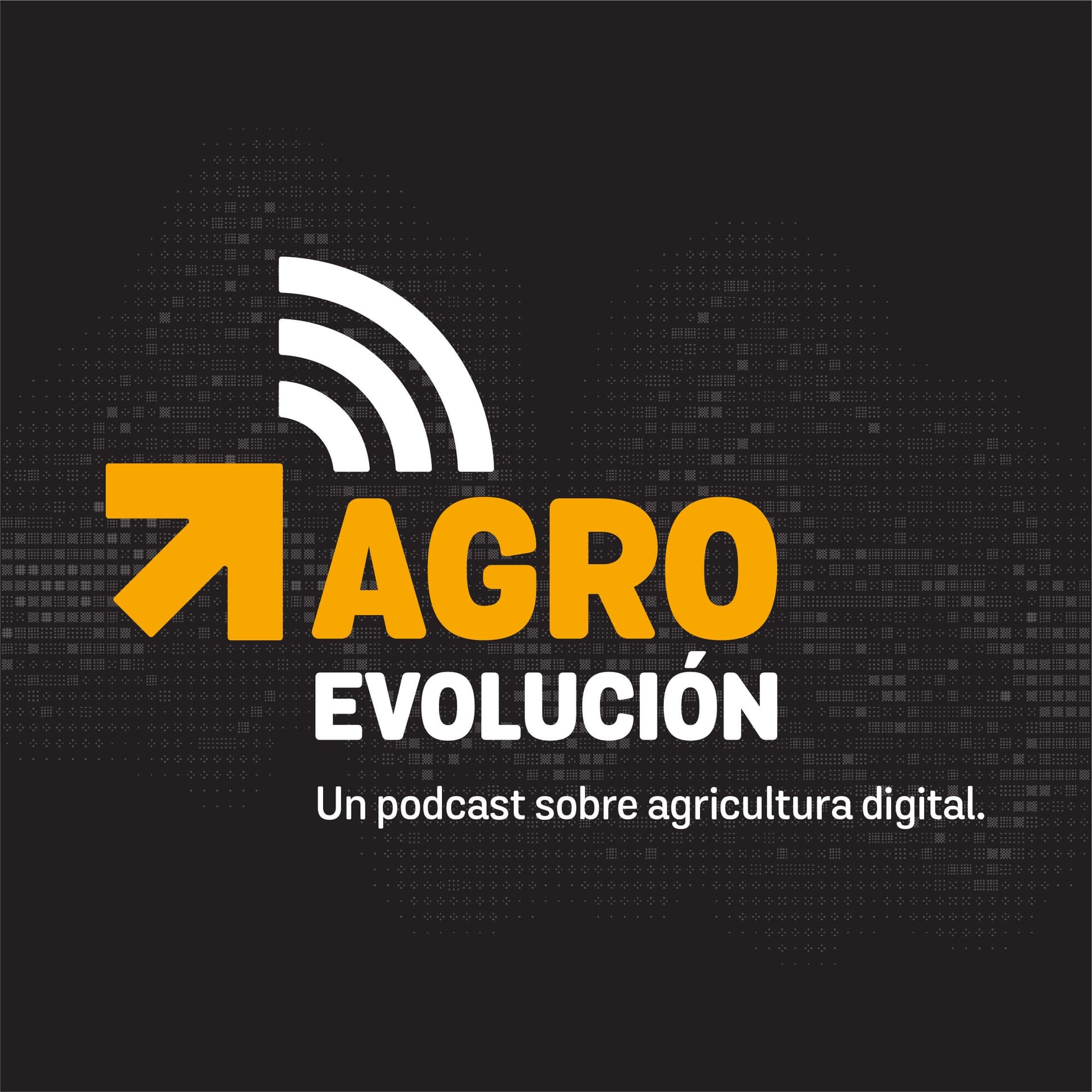 AgroEvolución - Podcasts