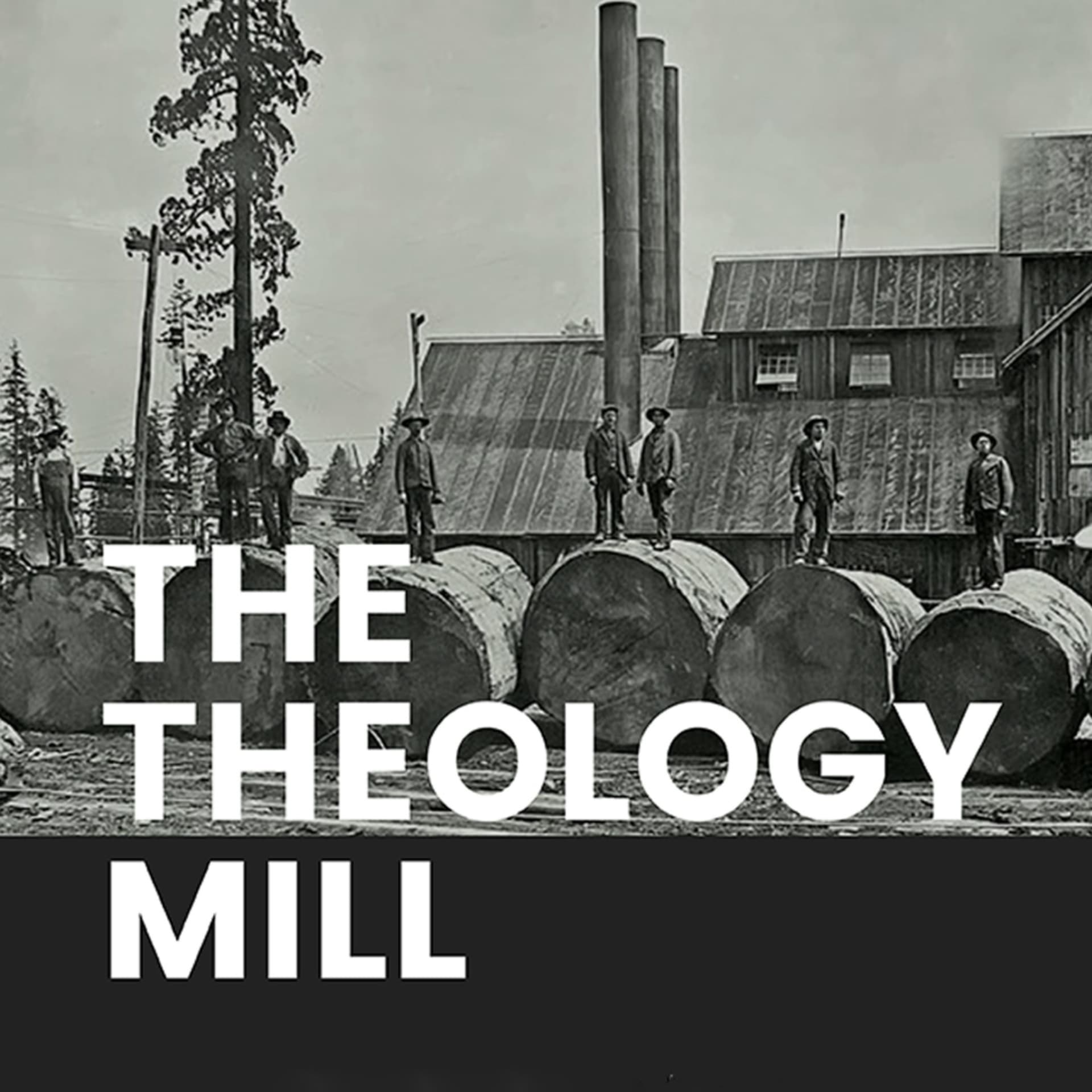 The Theology Mill