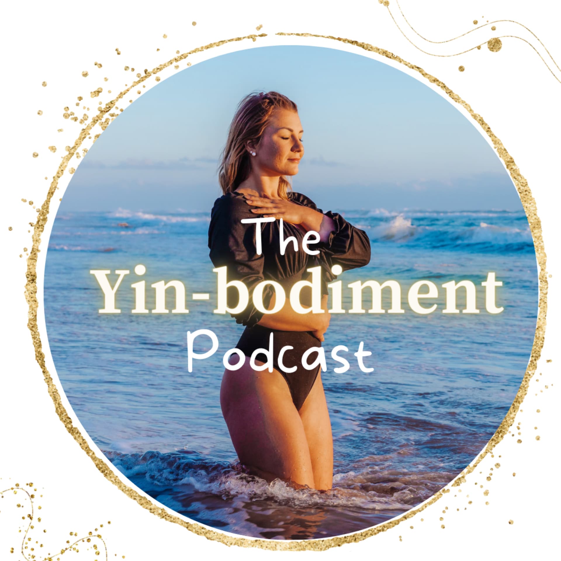 The Yin-bodiment podcast - Podcasts