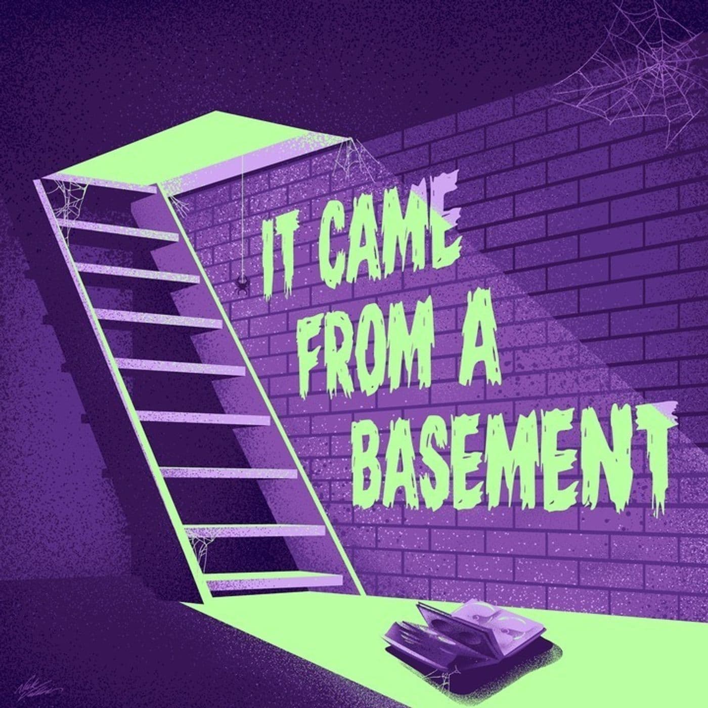 It Came From a Basement - Podcasts