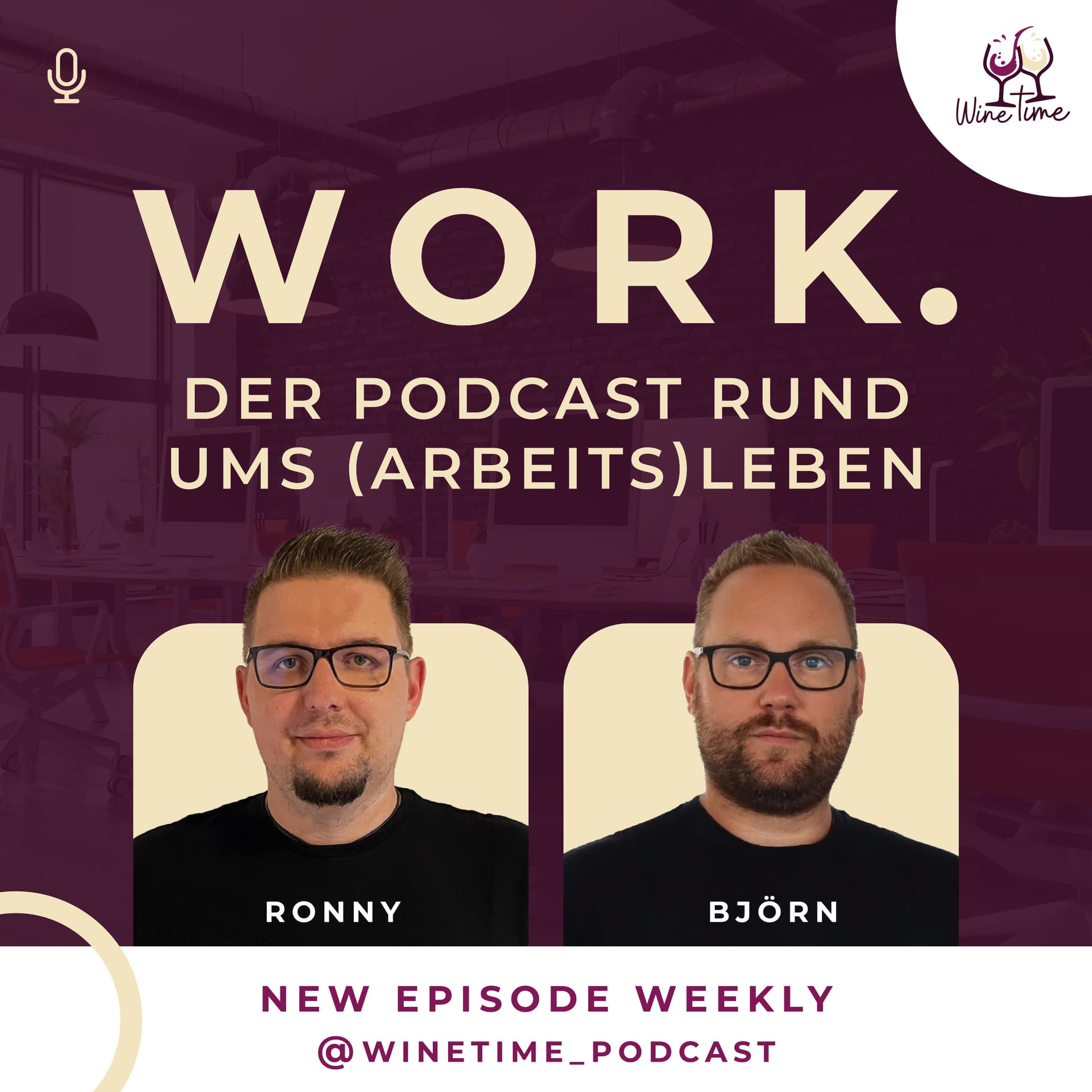 WORK. Winetime - Der Podcast rund ums (Arbeits)Leben - Podcast