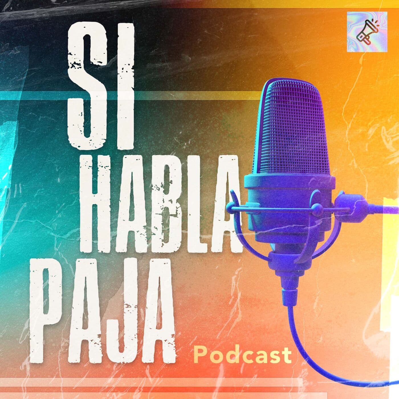 Si Habla Paja Podcast - Podcasts