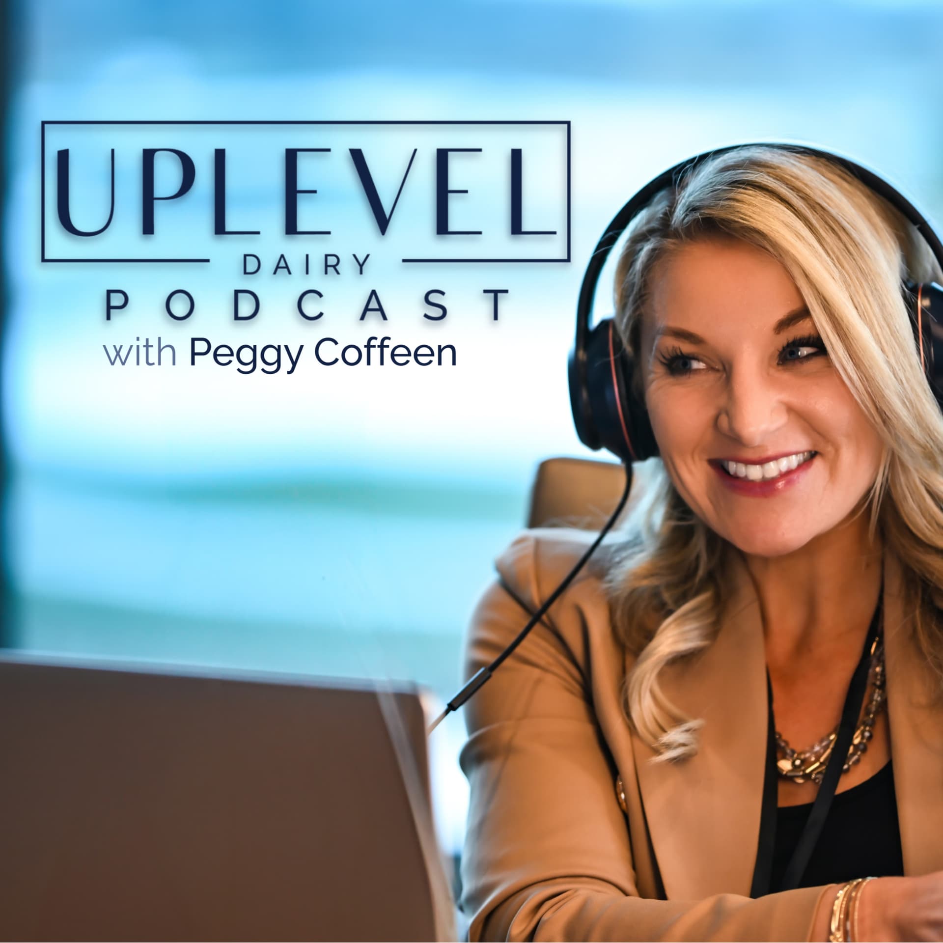 Uplevel Dairy Podcast - Podcasts