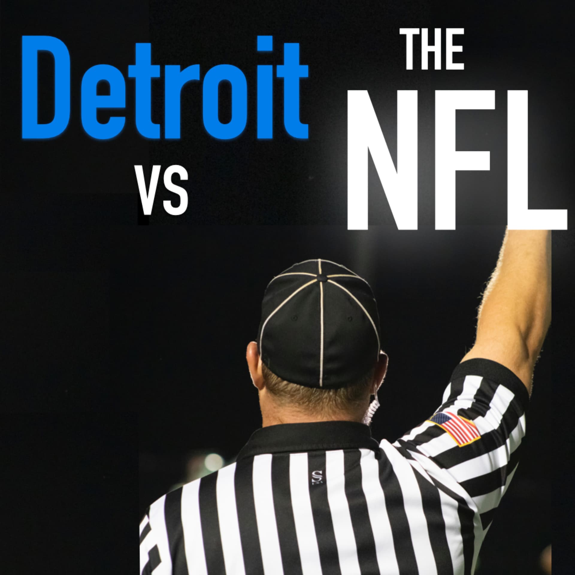 Detroit vs the NFL - Podcasts