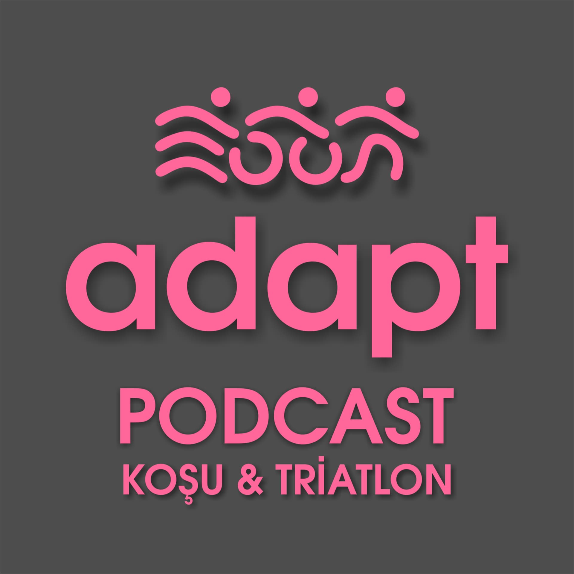 ADAPT Koşu Triatlon Podcast - Podcastler