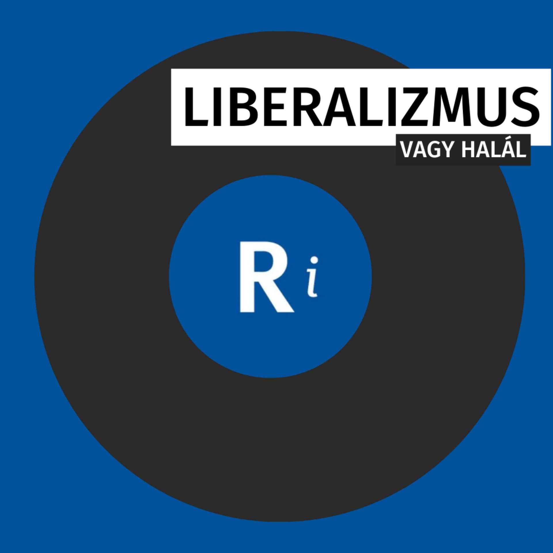 Liberalizmus vagy halál – a Republikon podcastja - Podcasts