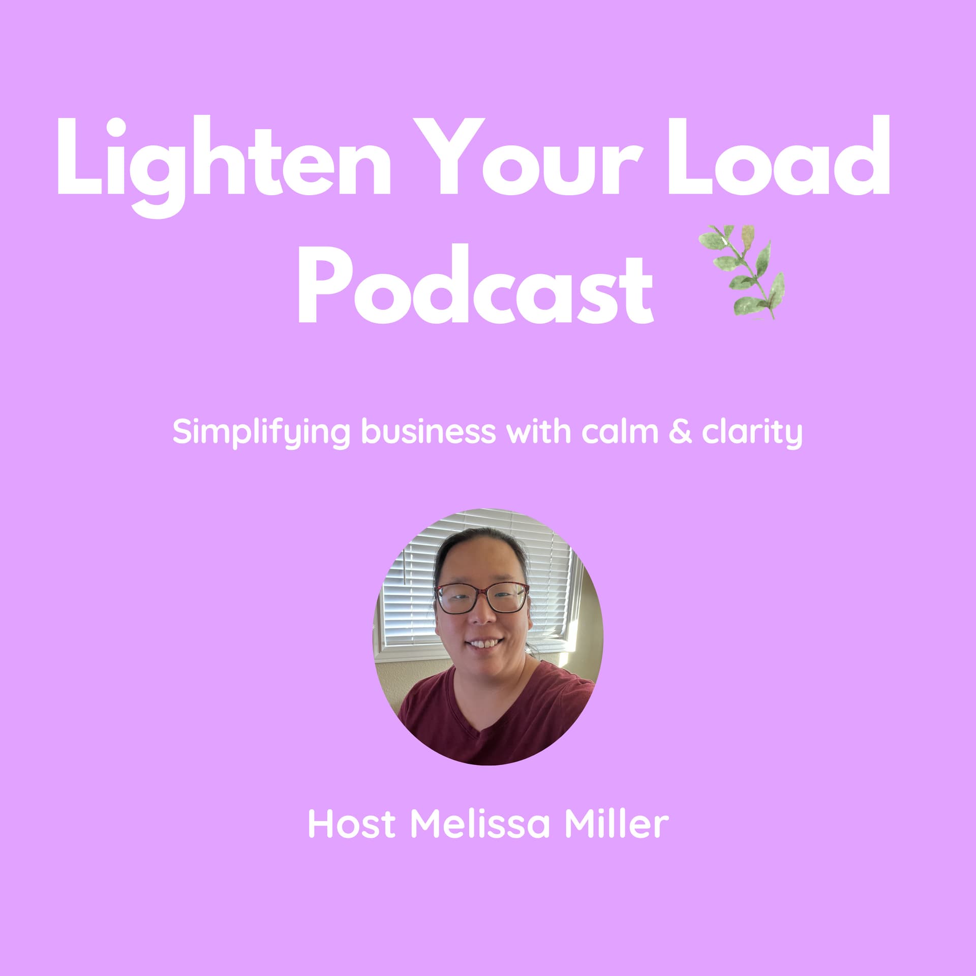 Lighten Your Load Podcast with Melissa Miller - Podcasts