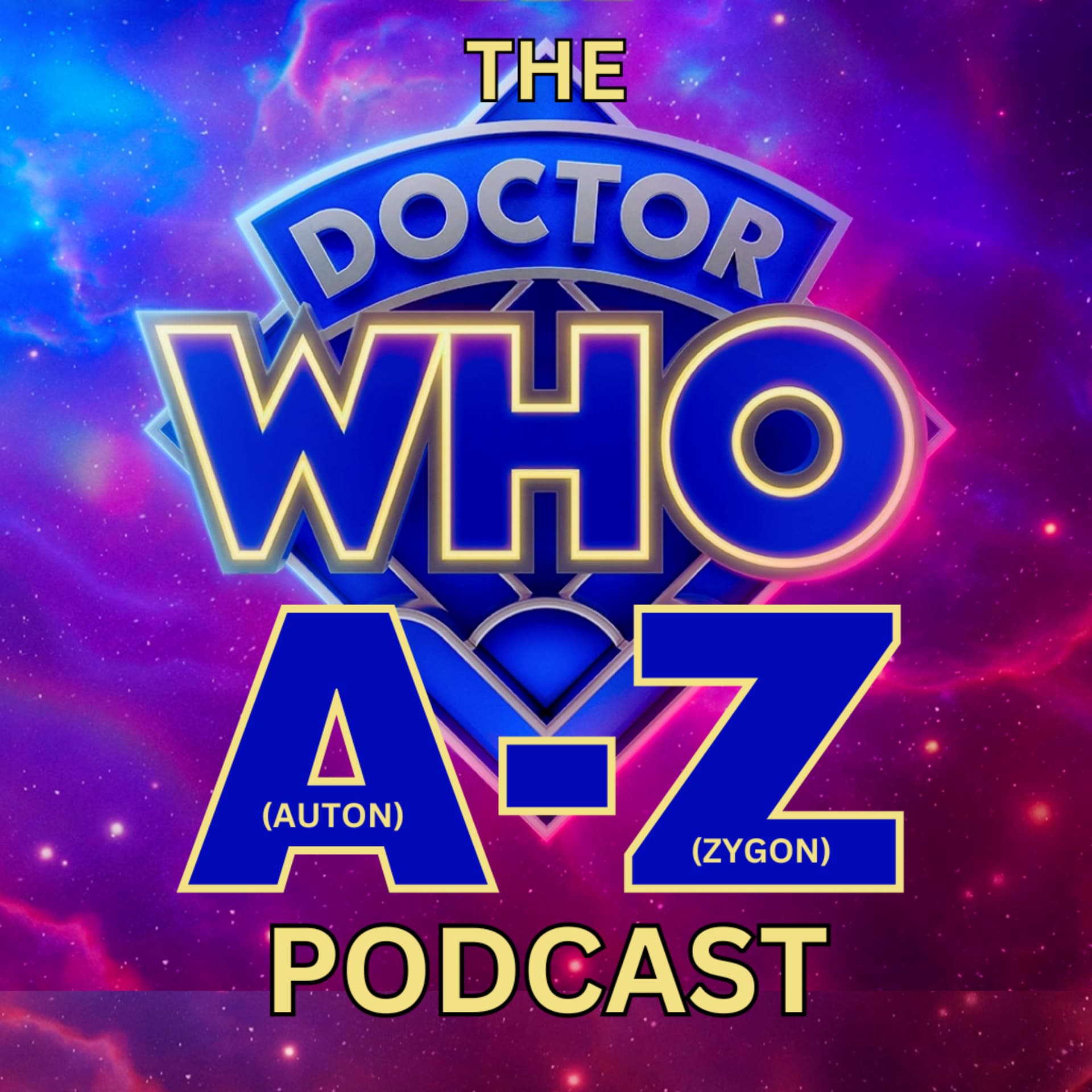 Doctor Who A(uton) to Z(ygon) - Podcast