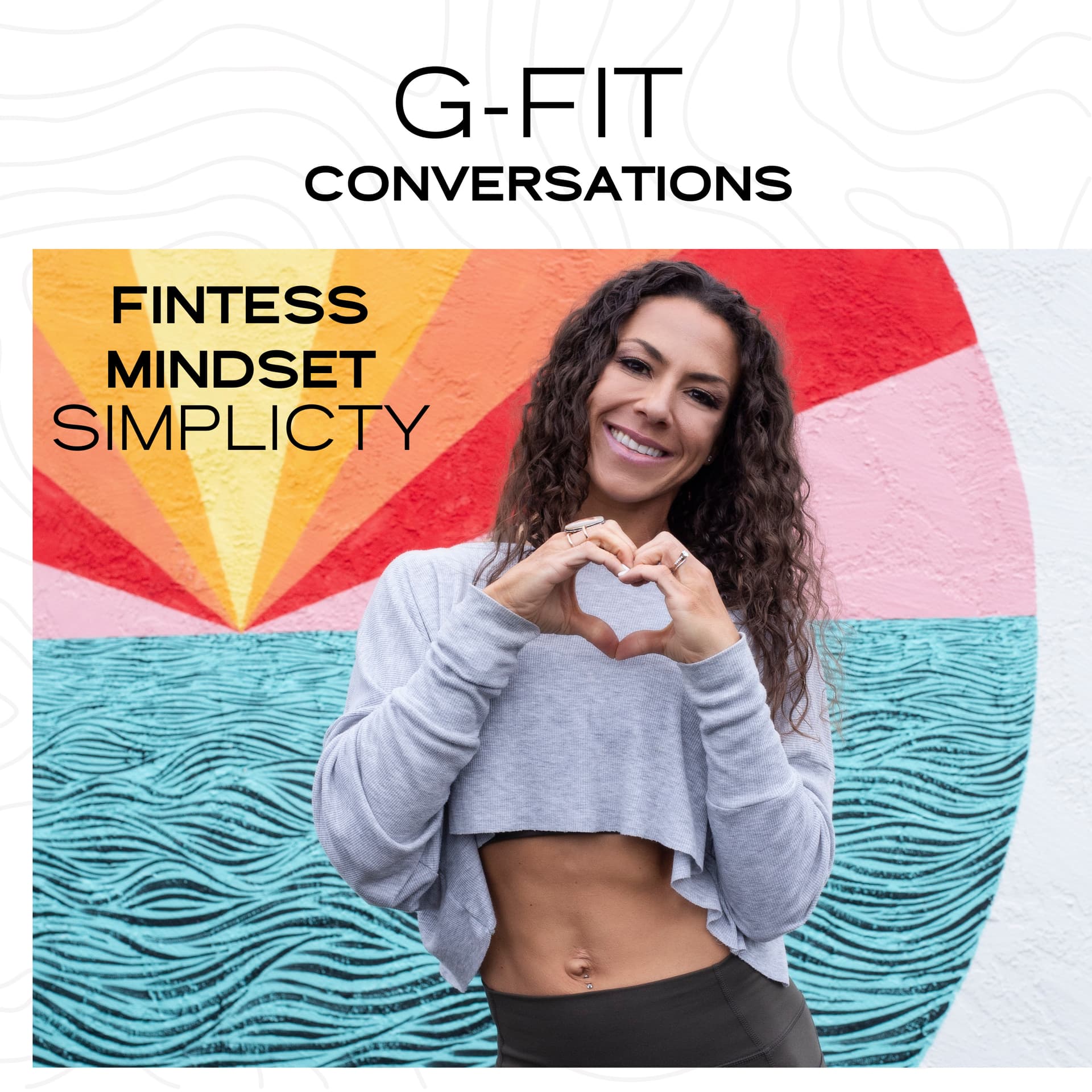 G-Fit Conversations with Gina Aliotti - Podcasts