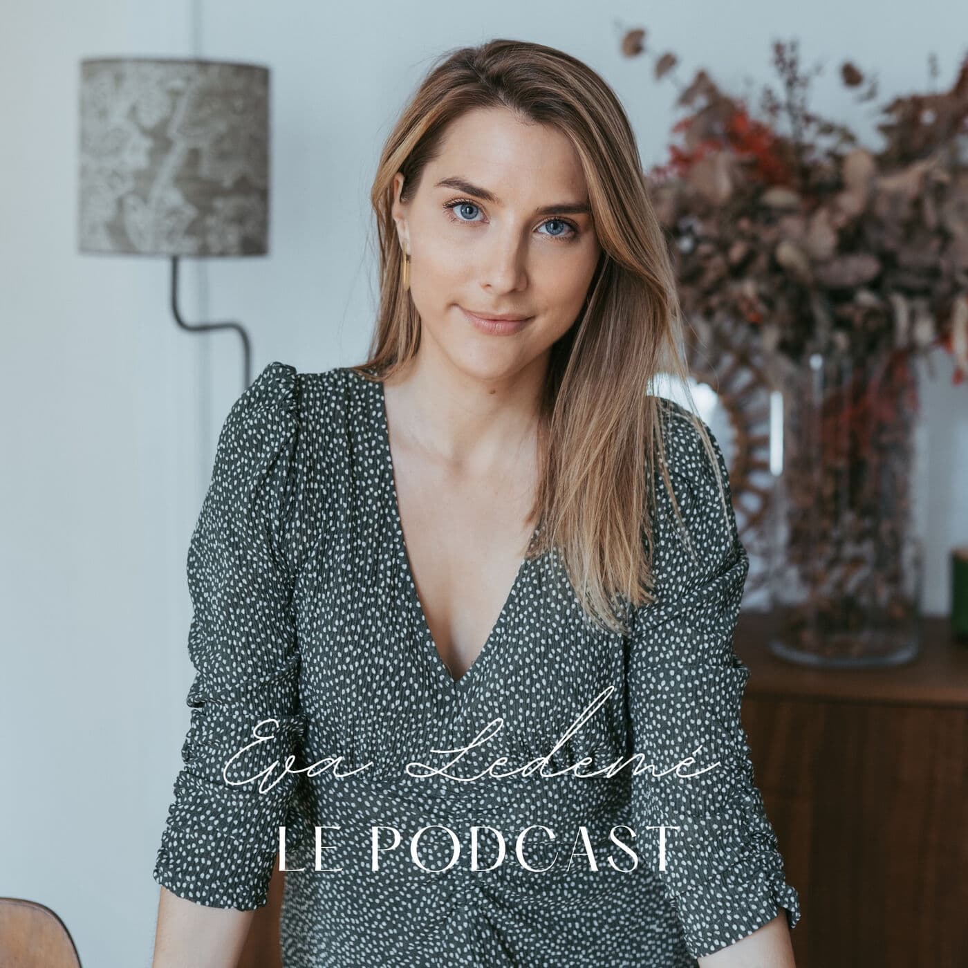 Eva Ledemé - Bien-être psychologique - Podcasts