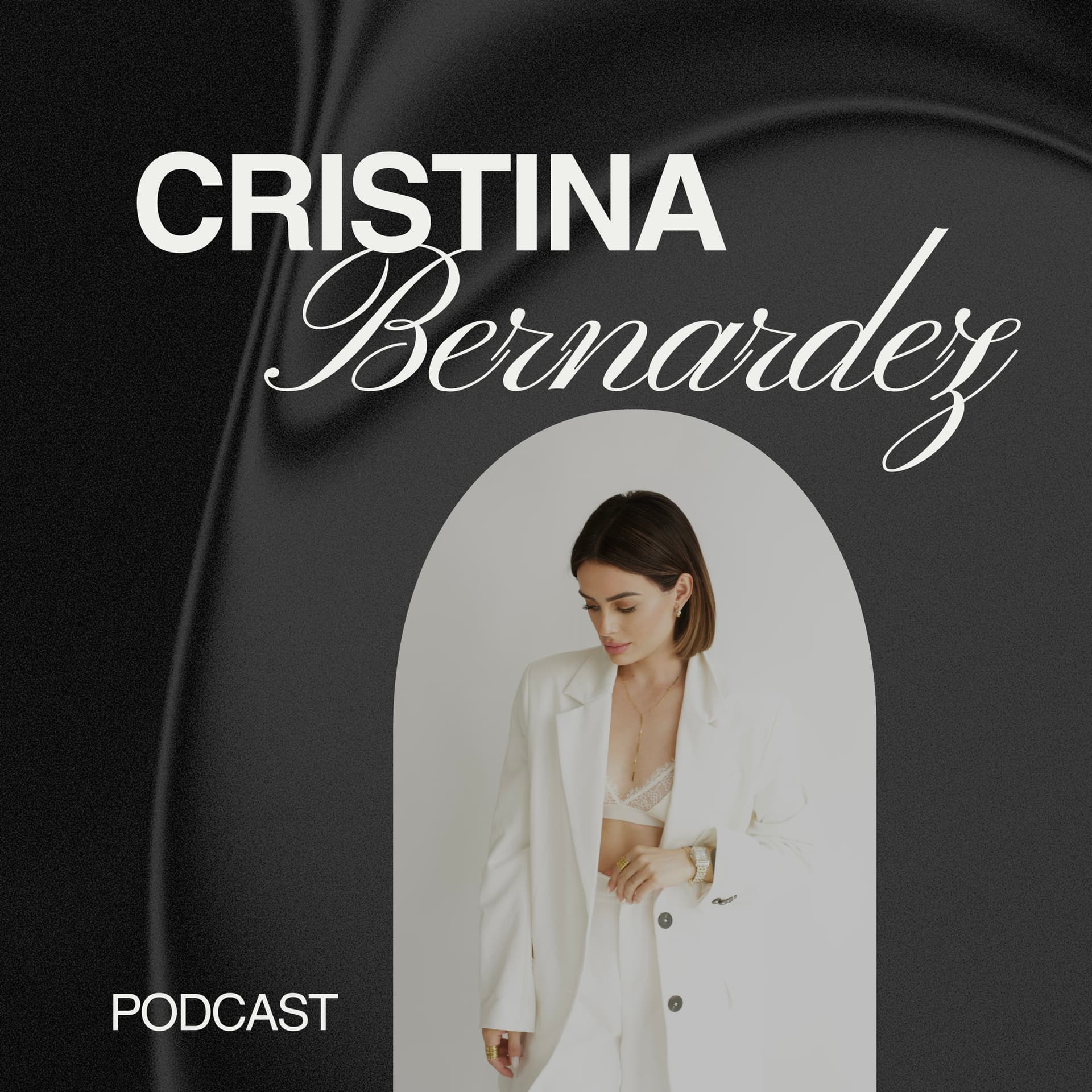 Cristina Bernardez - Podcasts