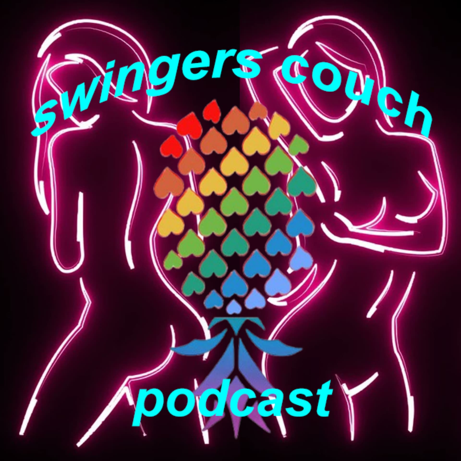 Swingers Couch Podcast 🍍 - A Podcast for New Swingers. Helping new swingers with the best LS advice - Podcasts