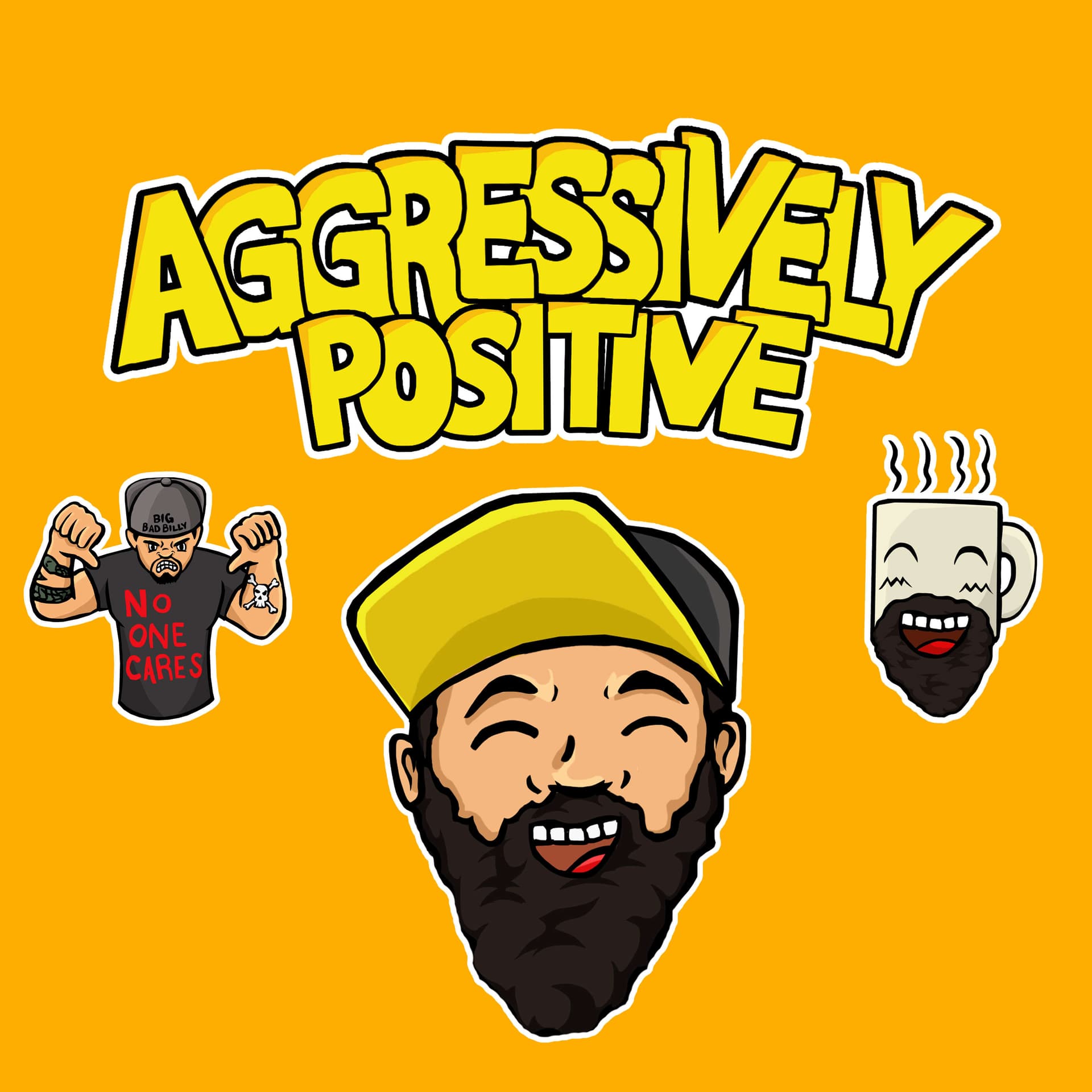 Aggressively Positive - Podcasts