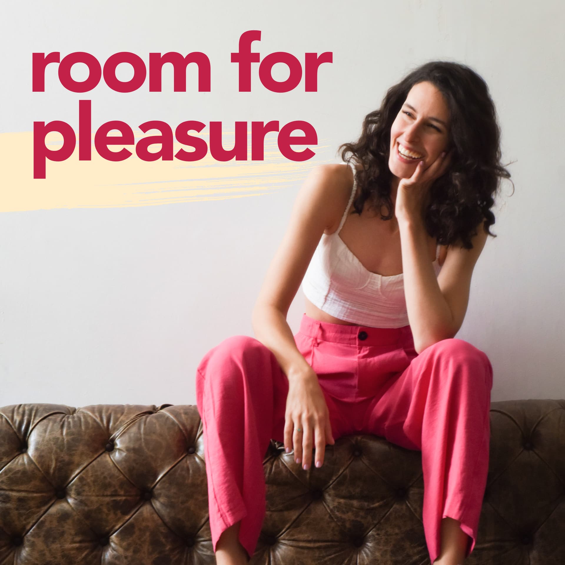 Room for Pleasure - Podcasts