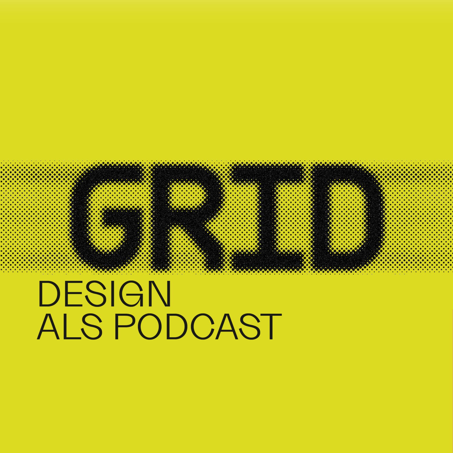 GRID. Design als Podcast - Podcasts