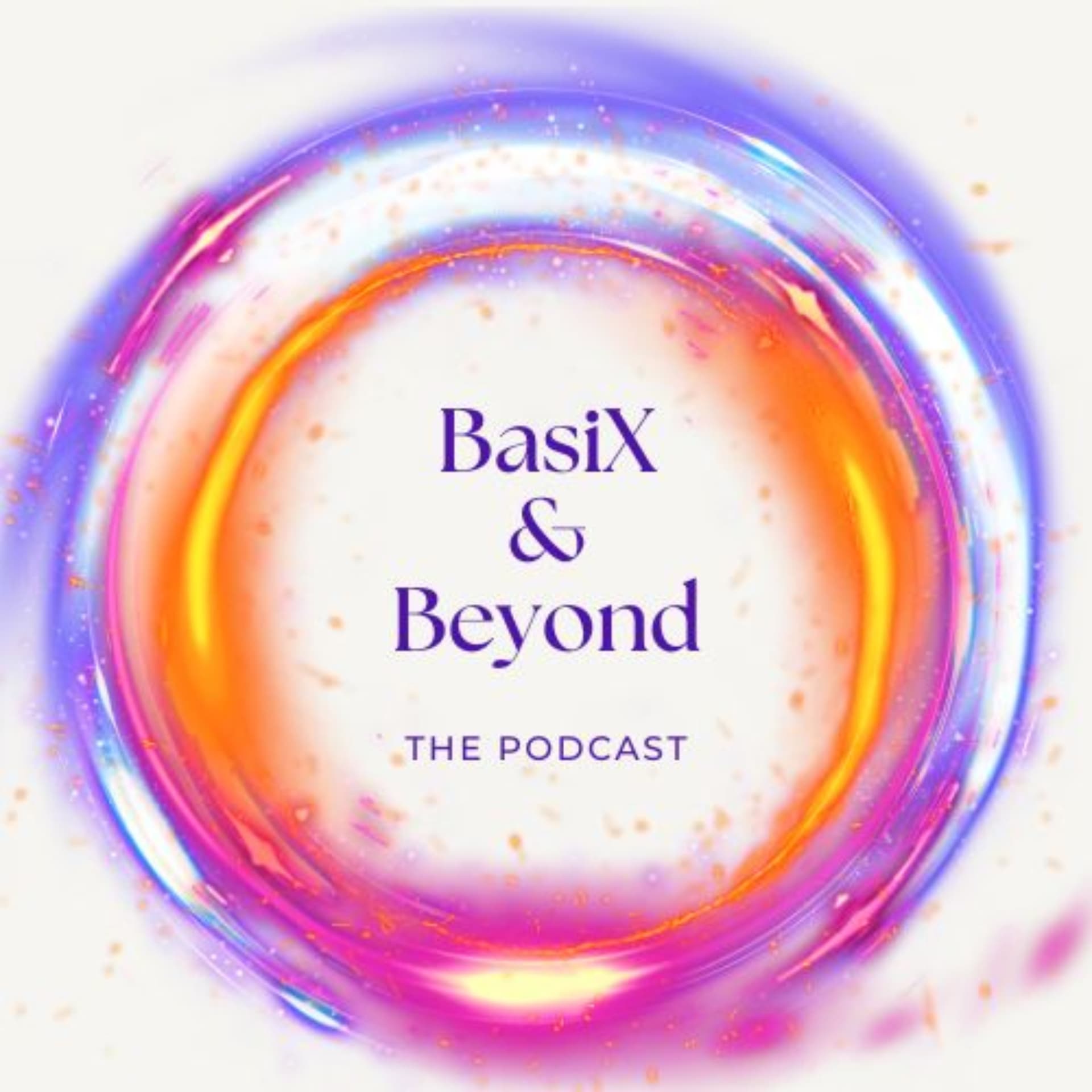 BasiX and Beyond - Podcasts