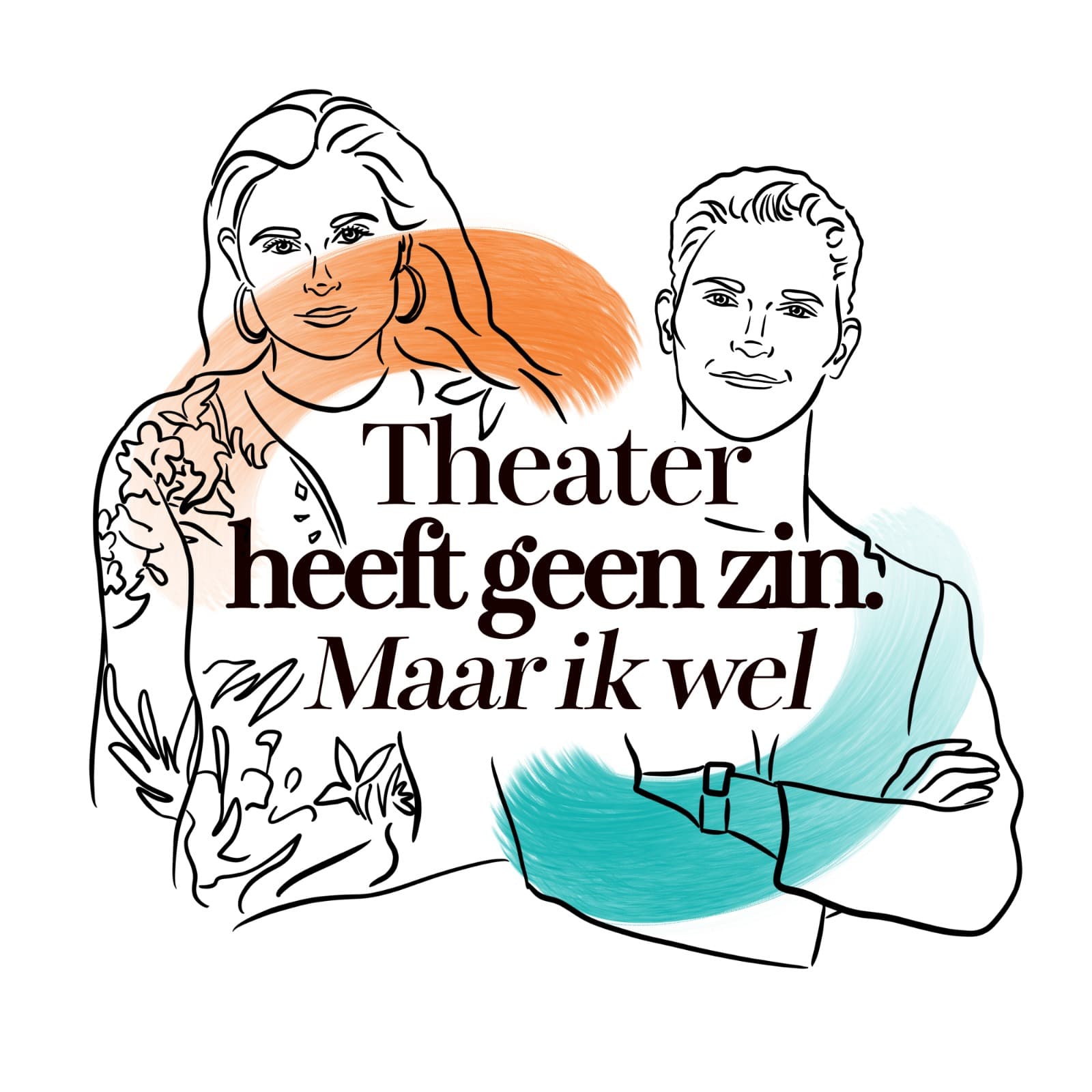 Theater heeft geen zin. Maar ik wel - Podcastler