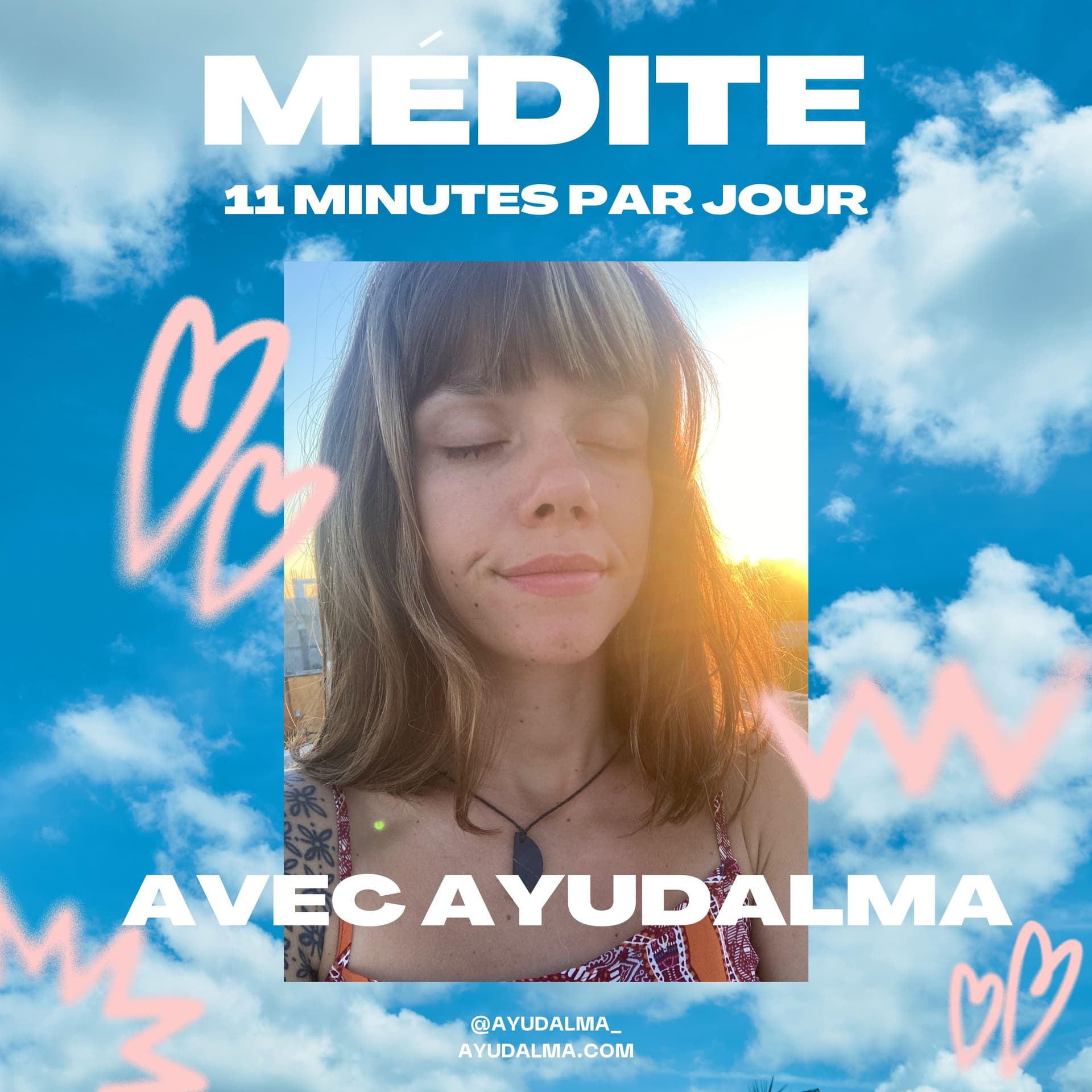 Médite 11 minutes par jour avec Ayudalma - Podcasts