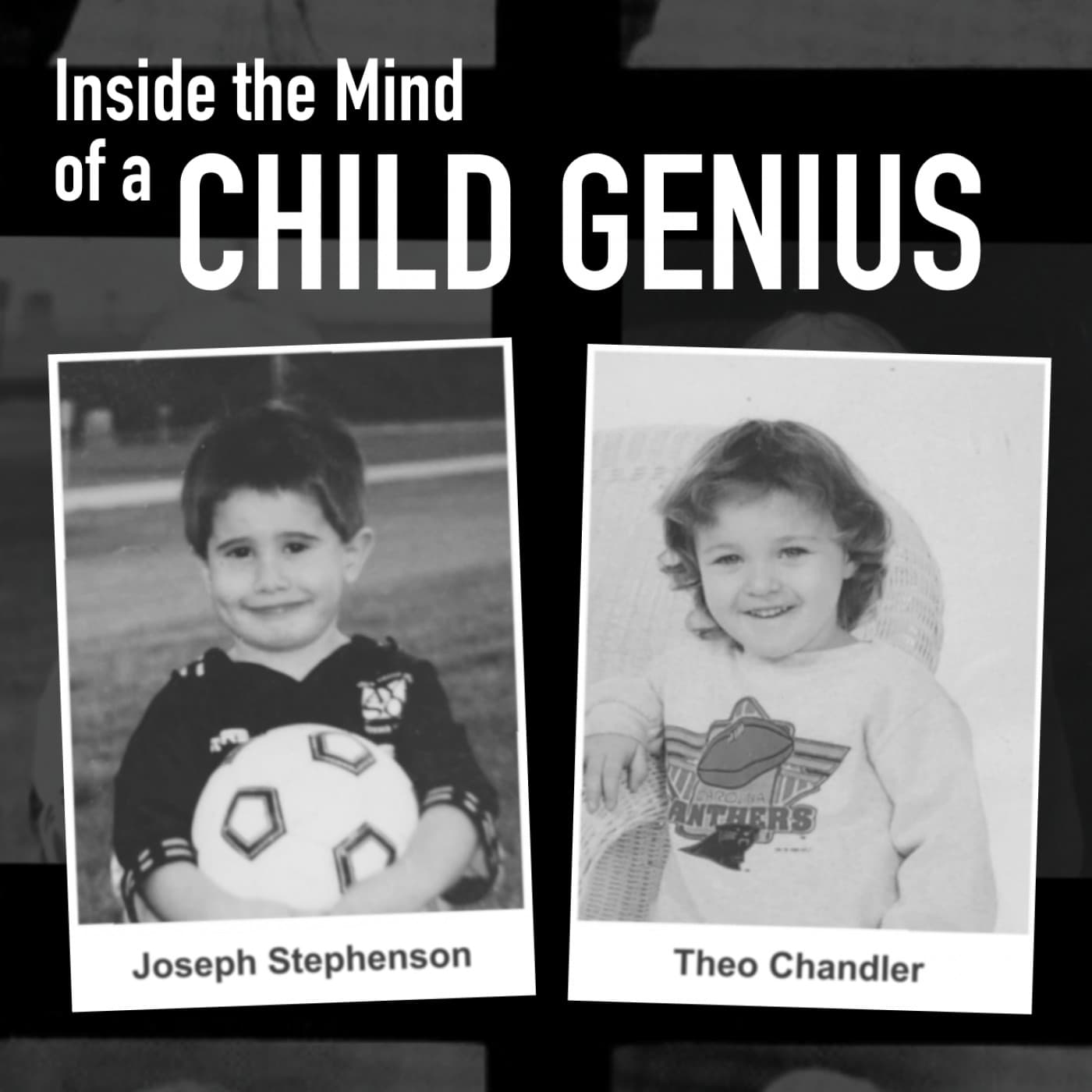 Inside The Mind of a Child Genius - Podcasts