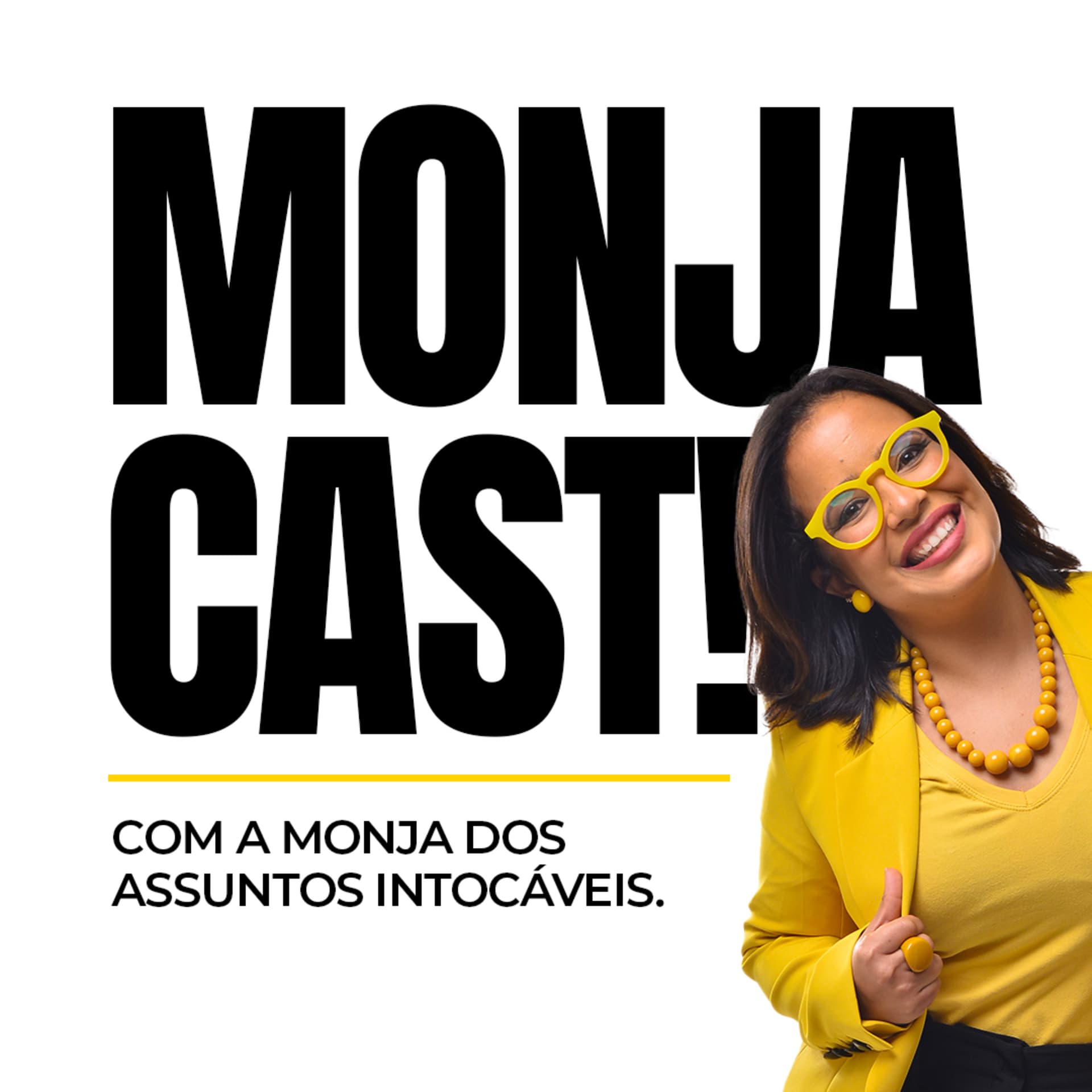 MONJACAST - Andreza Vera - Podcasts