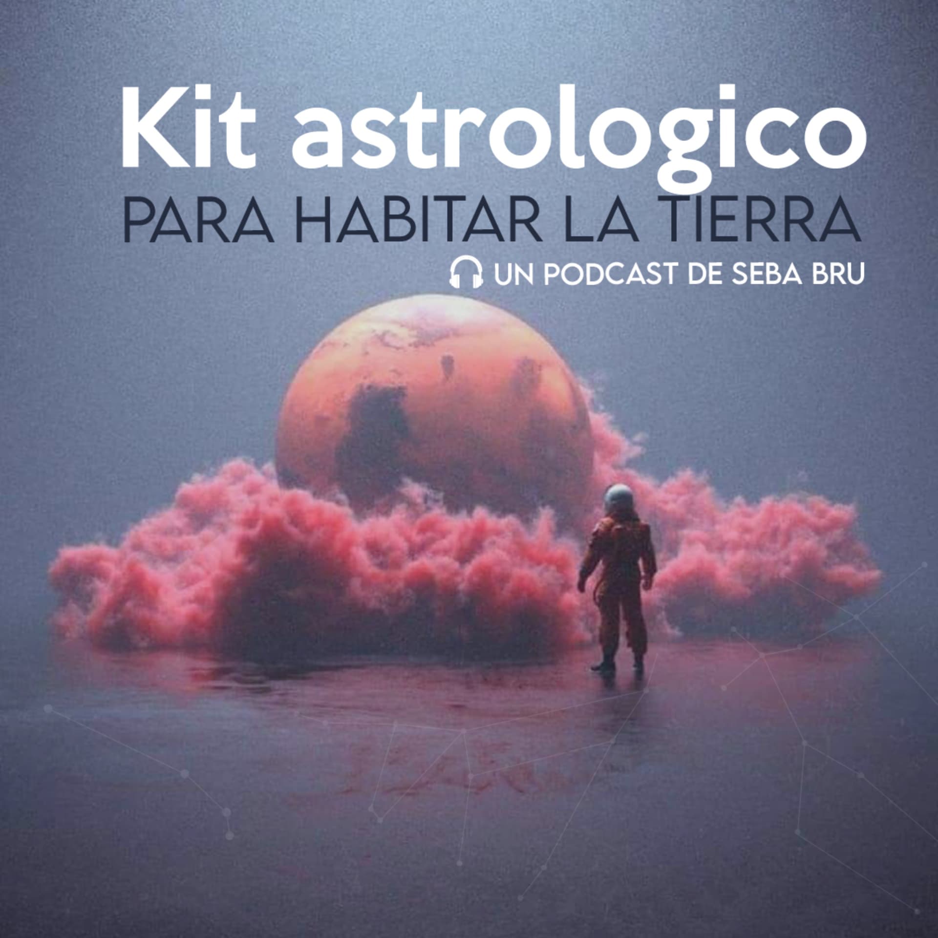 Kit astrológico para habitar la tierra. - Podcast