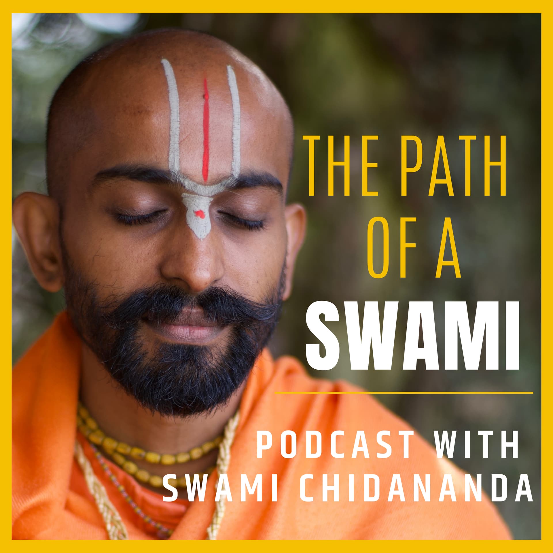 The Path of a Swami - Podcasts
