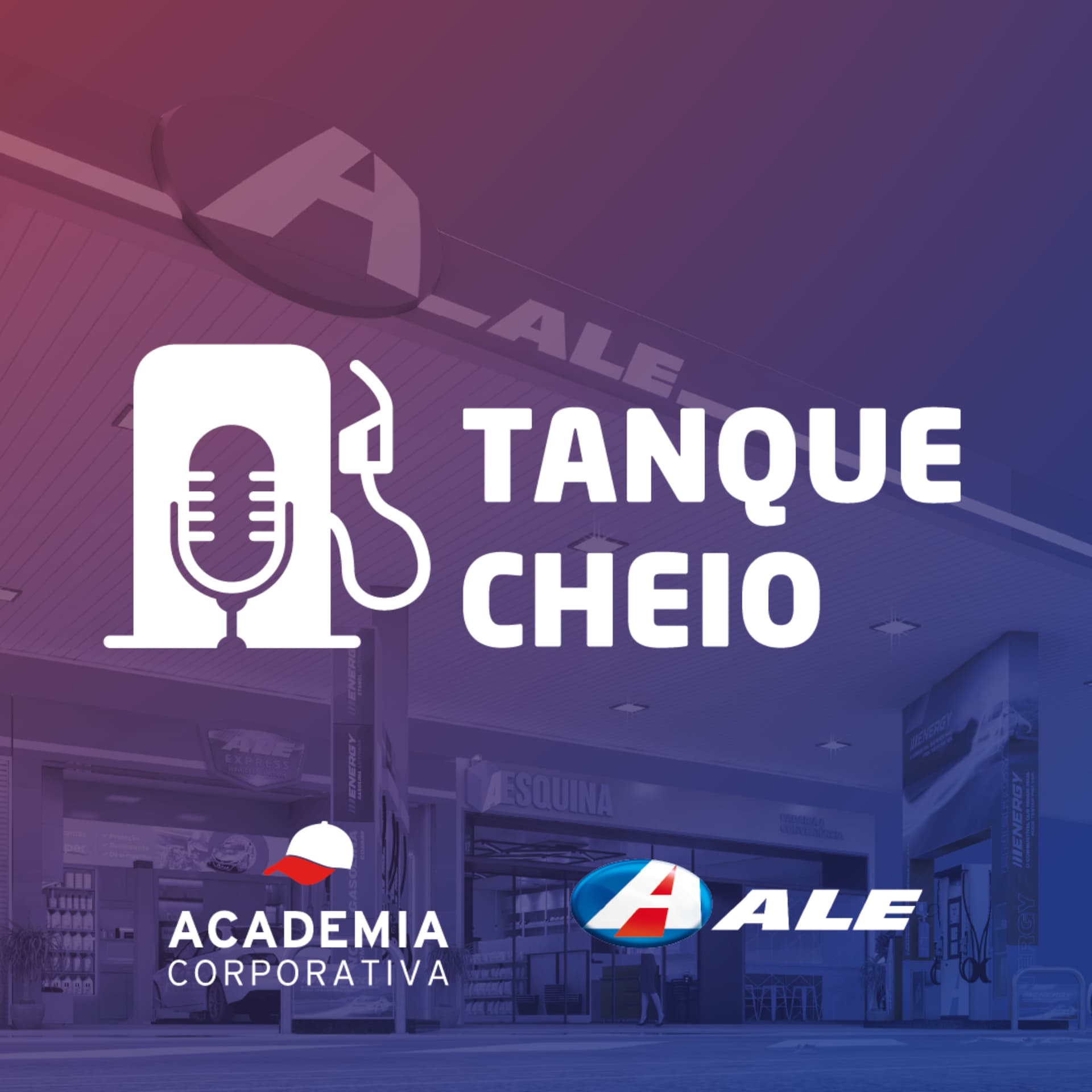 Tanque Cheio ALE Combustíveis - Podcasts