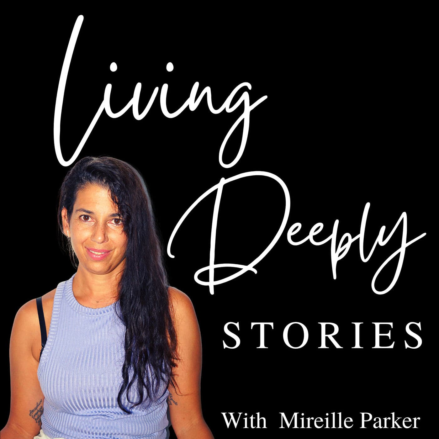 Living Deeply Stories - Podcasts
