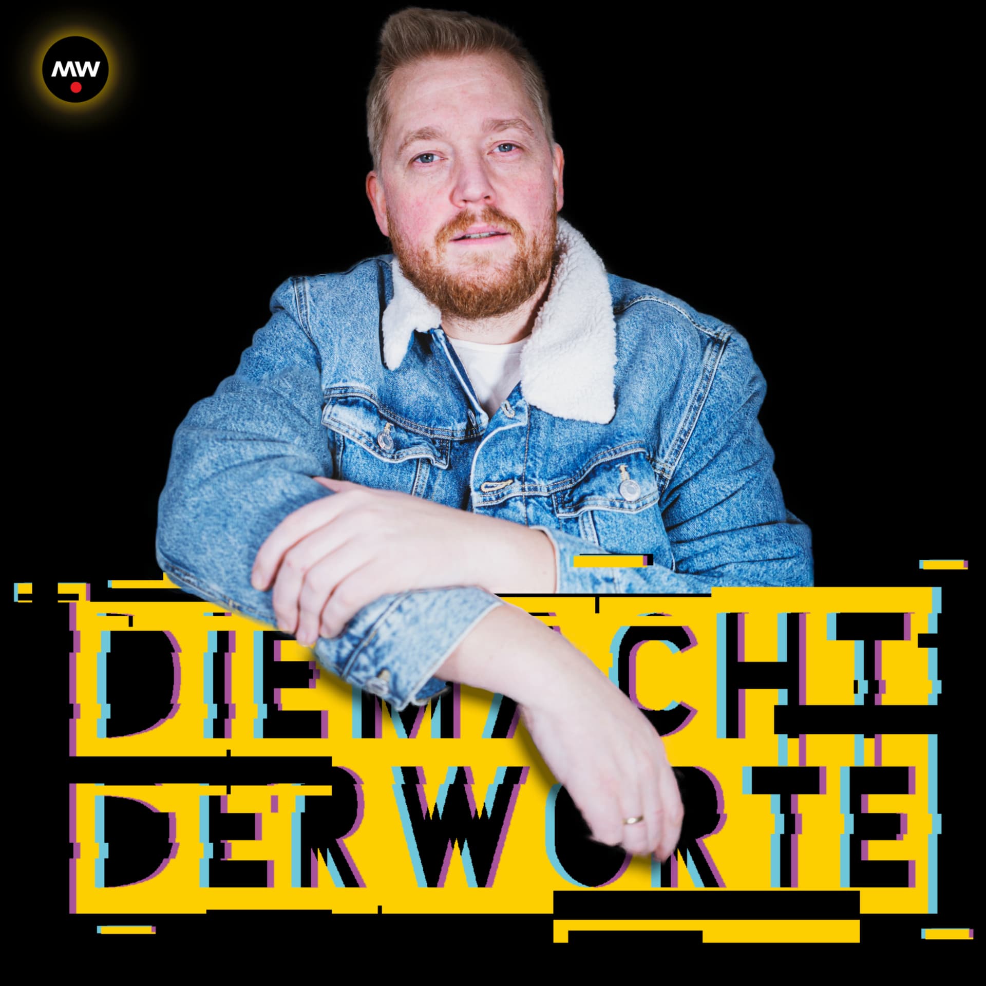 Die Macht der Worte - Podcasts