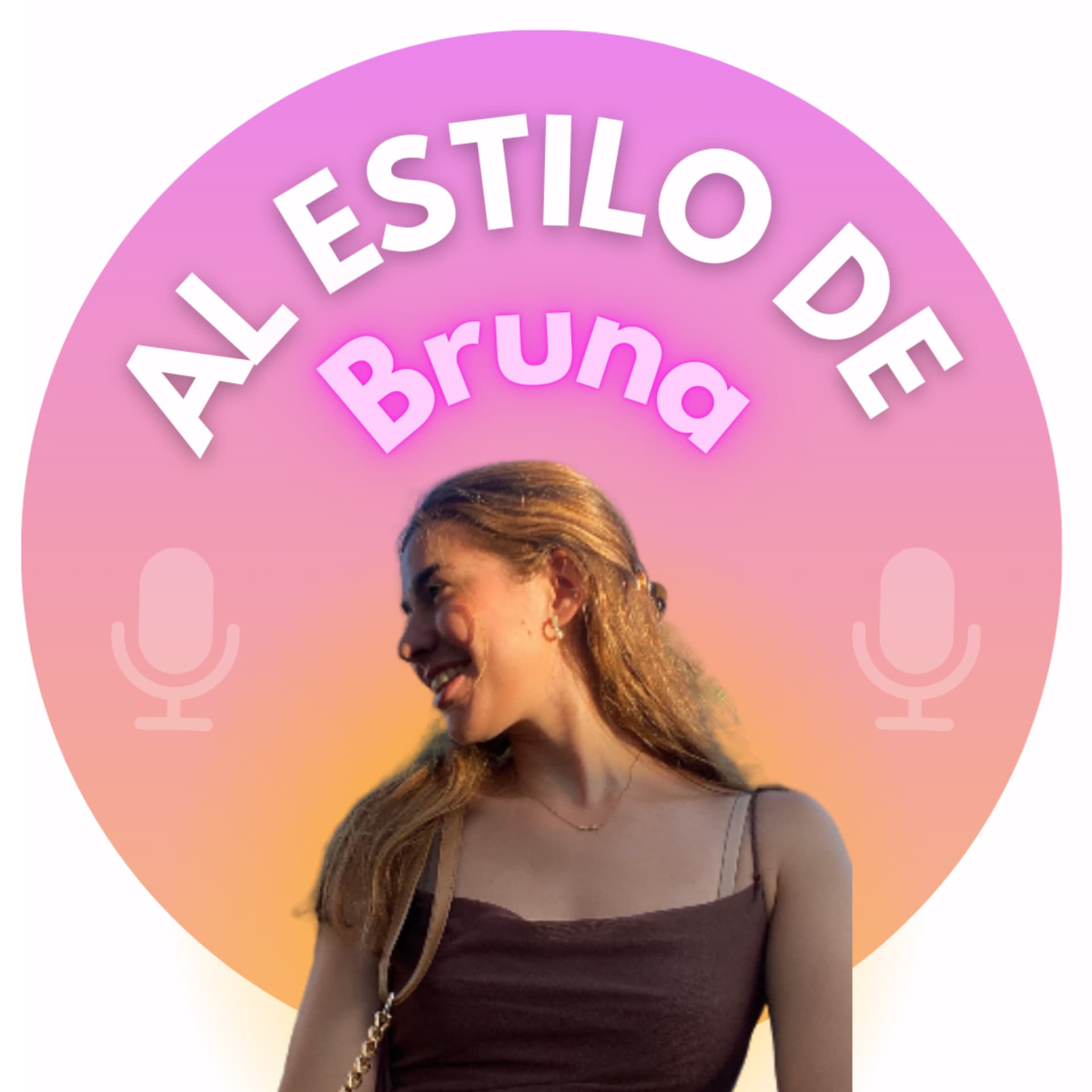 Al estilo de Bruna - Podcasts