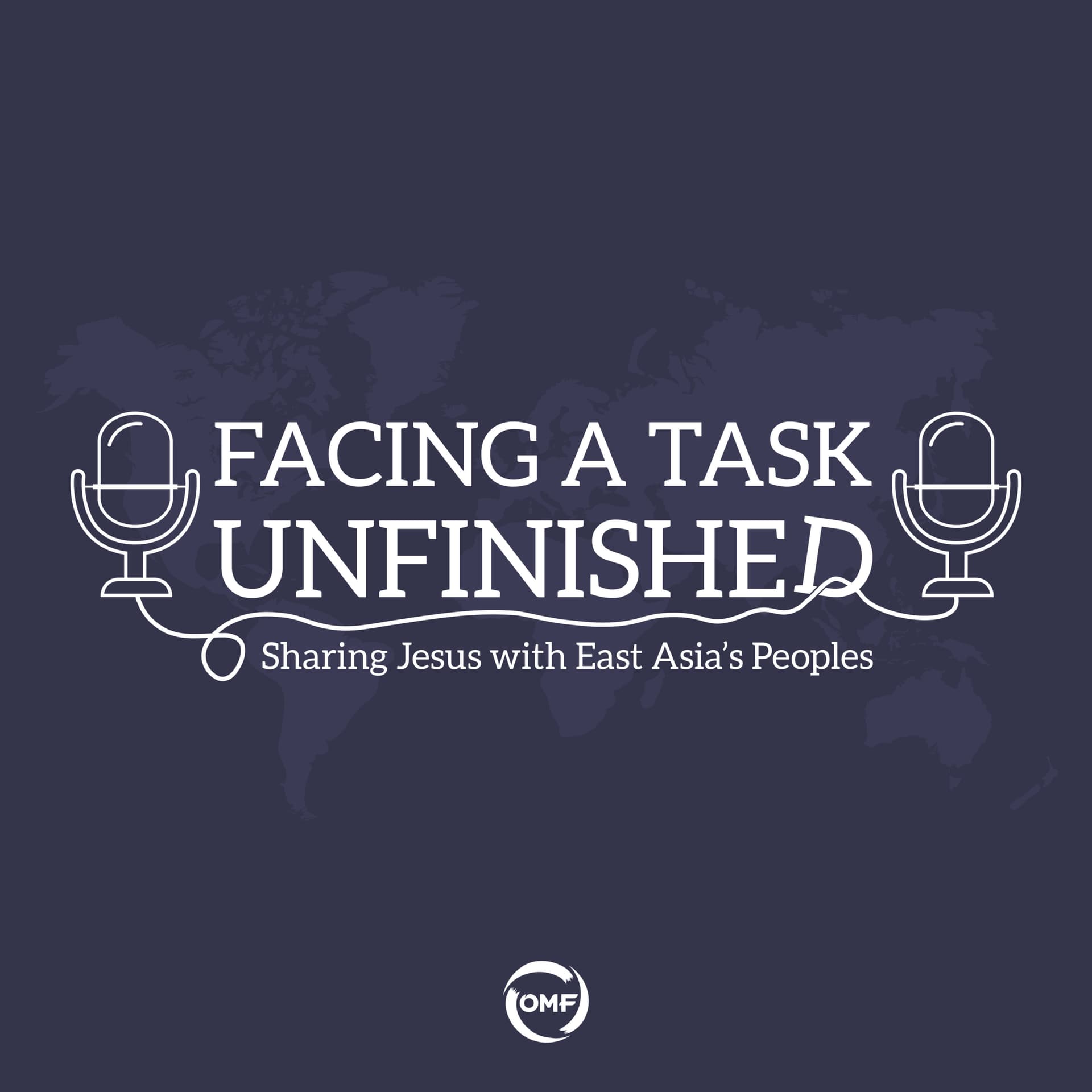 Facing a Task Unfinished - Podcasts