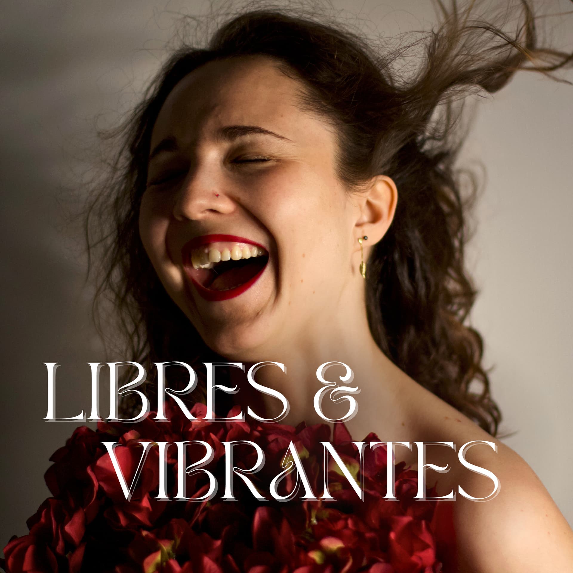 Libres et Vibrantes - Podcasts