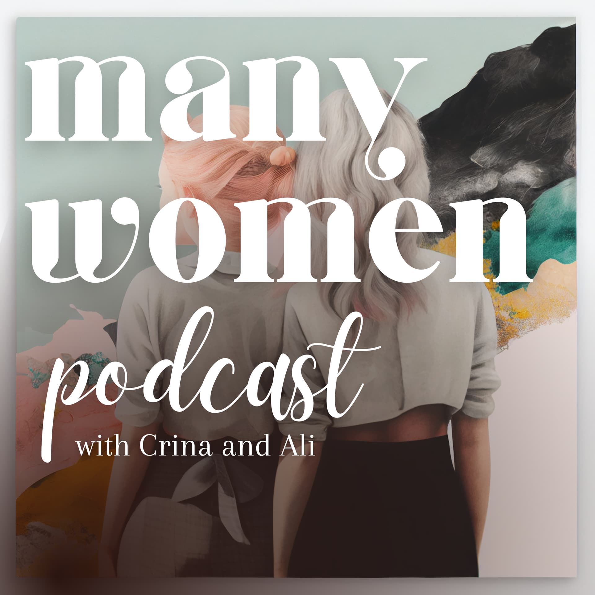 Many Women - Podcasts
