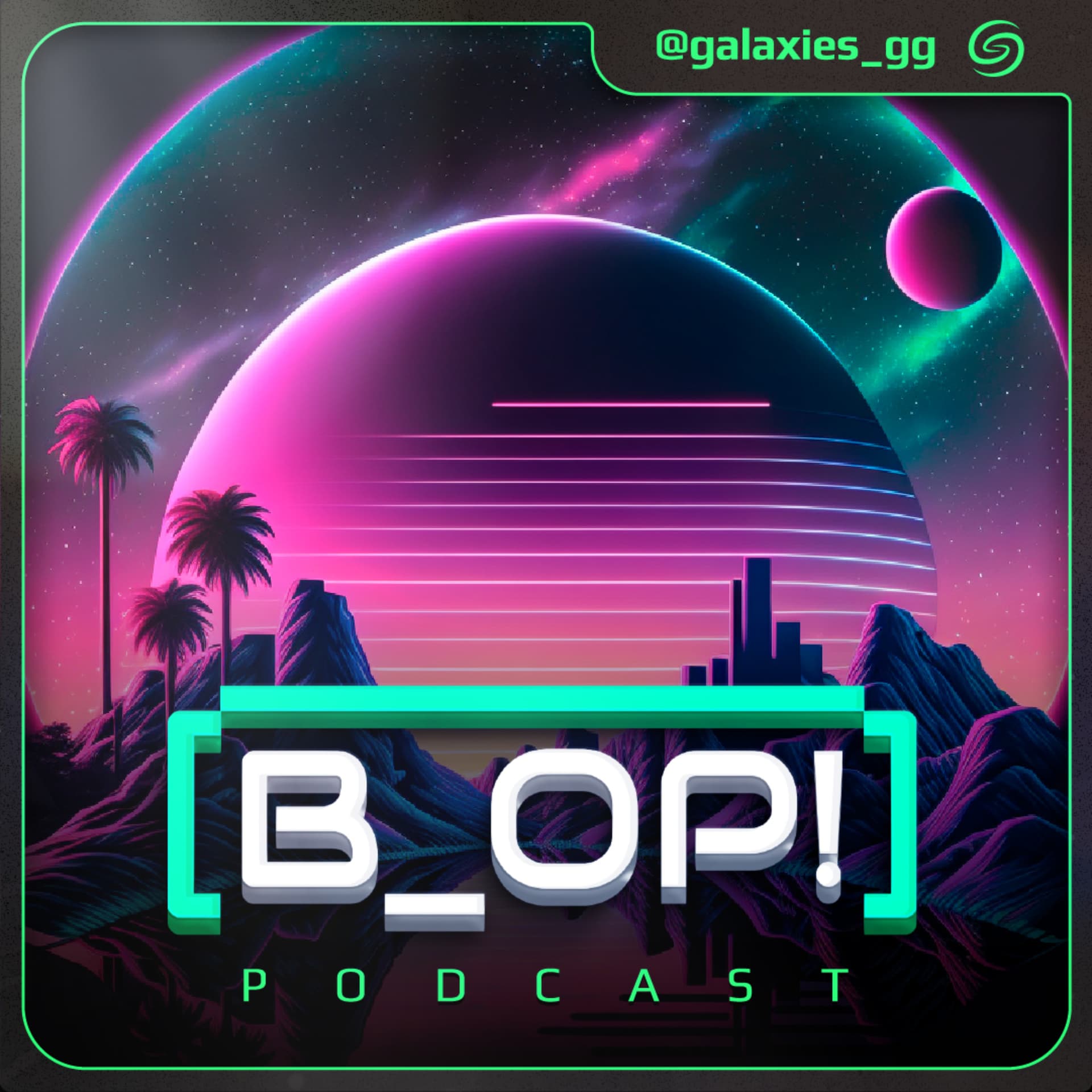 Become OP! - Um podcast da Galaxies - Podcasts