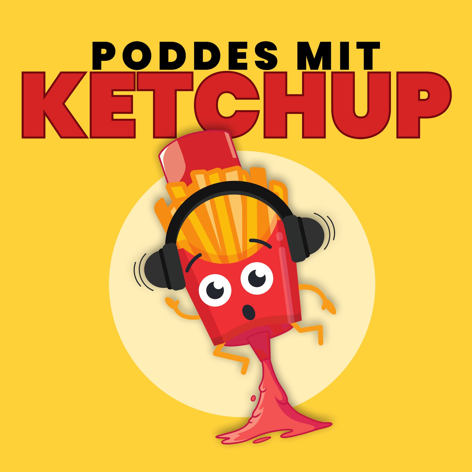 Poddes mit Ketchup - Podcasts