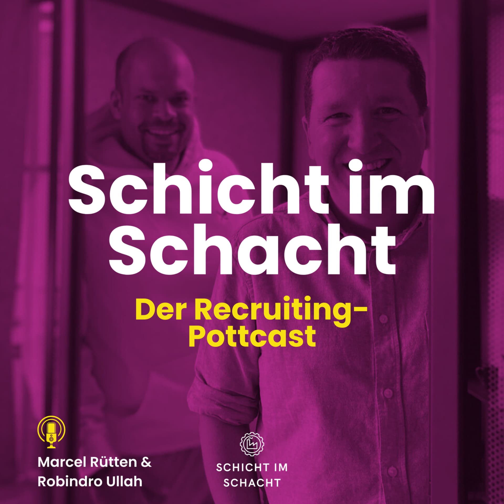 Schicht im Schacht - Der Recruiting-Pottcast - Podcasts